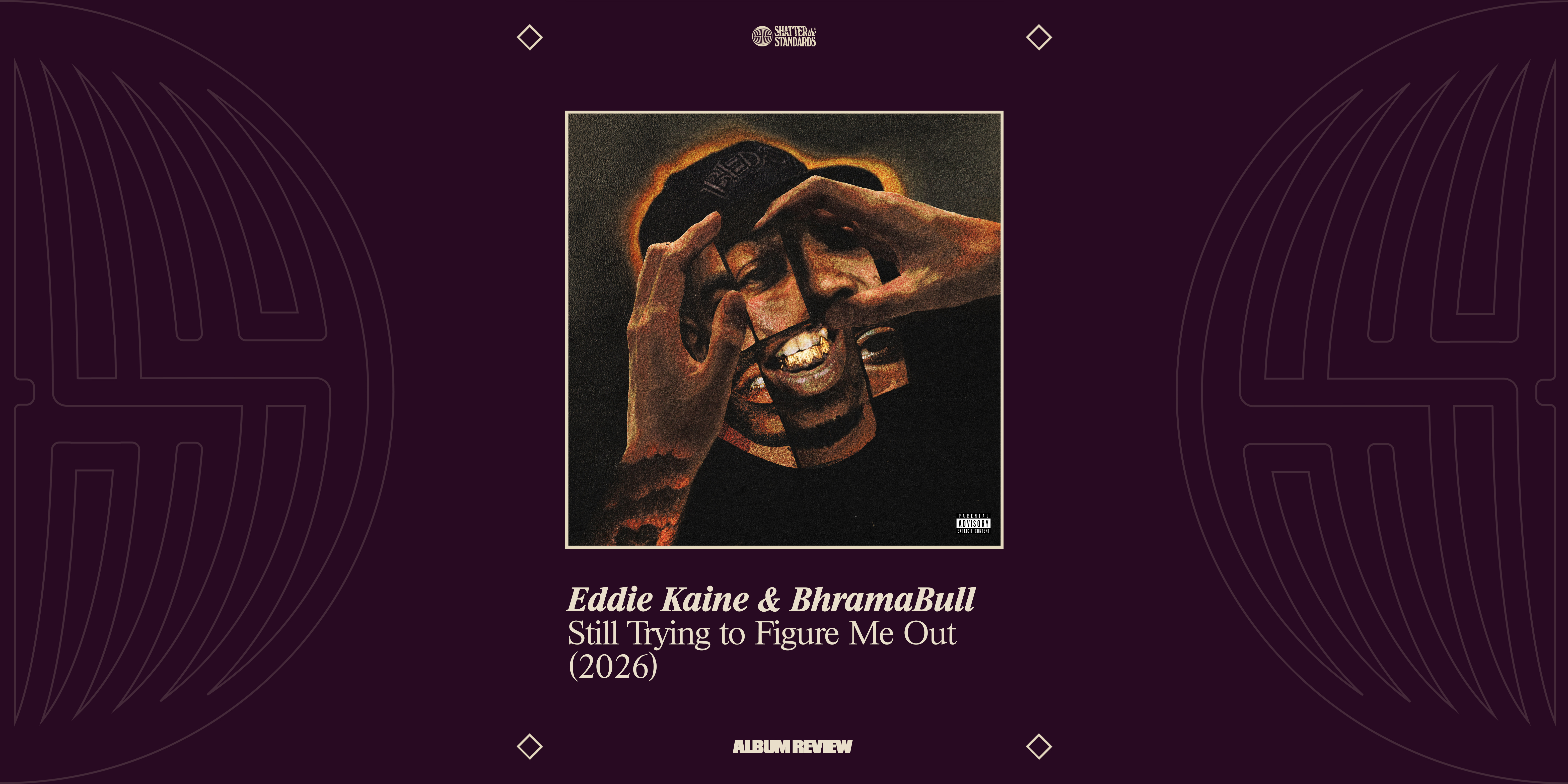 Album Review: Still Trying to Figure Me Out by Eddie Kaine &amp; BhramaBull