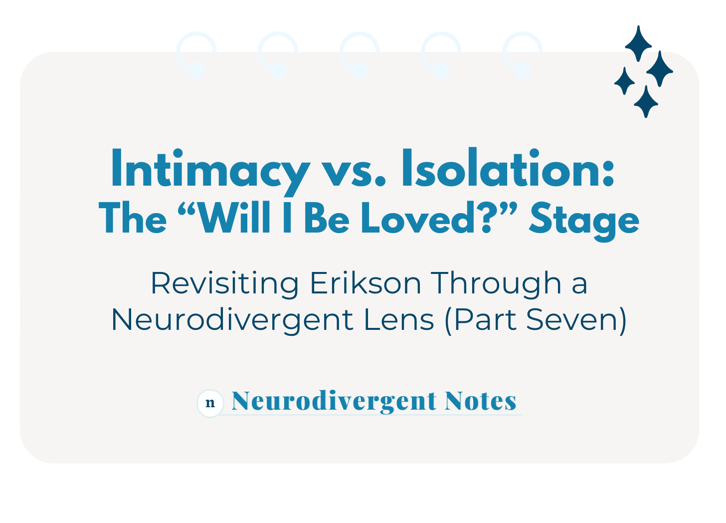 Intimacy vs. Isolation: The “Will I Be Loved?” Stage, image size:1456x1048