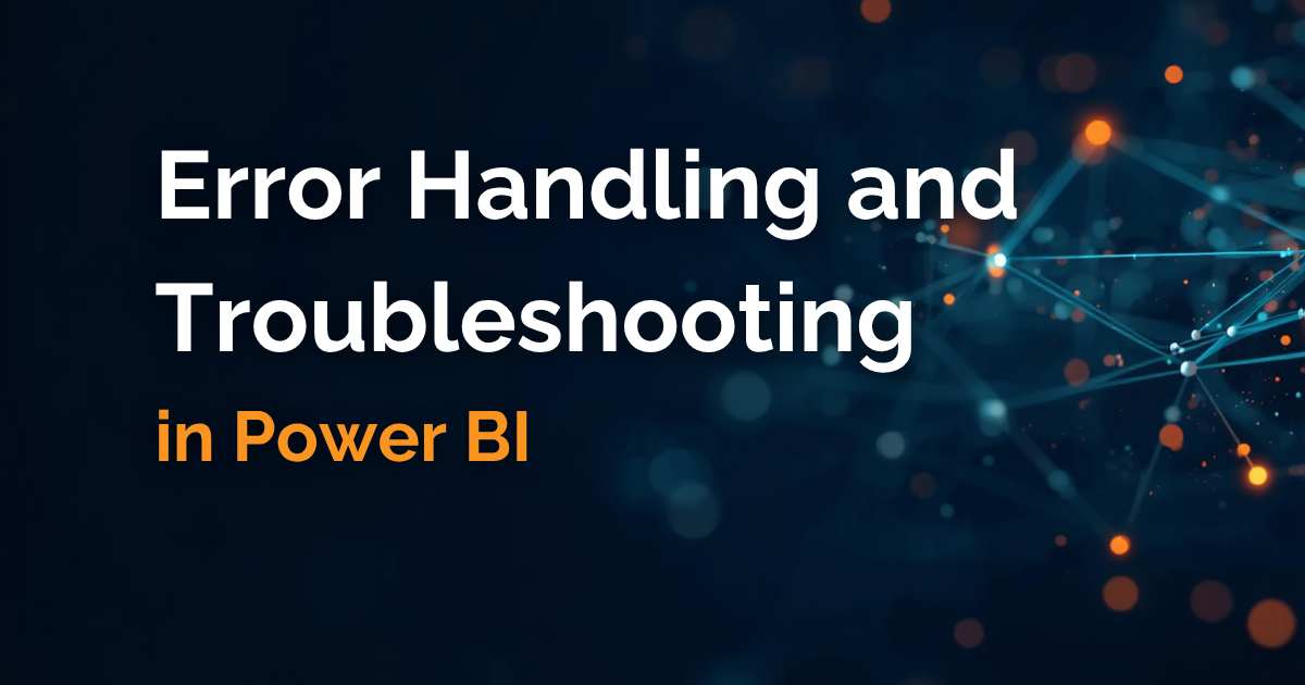 Power BI DAX Errors: The Complete Troubleshooting Guide