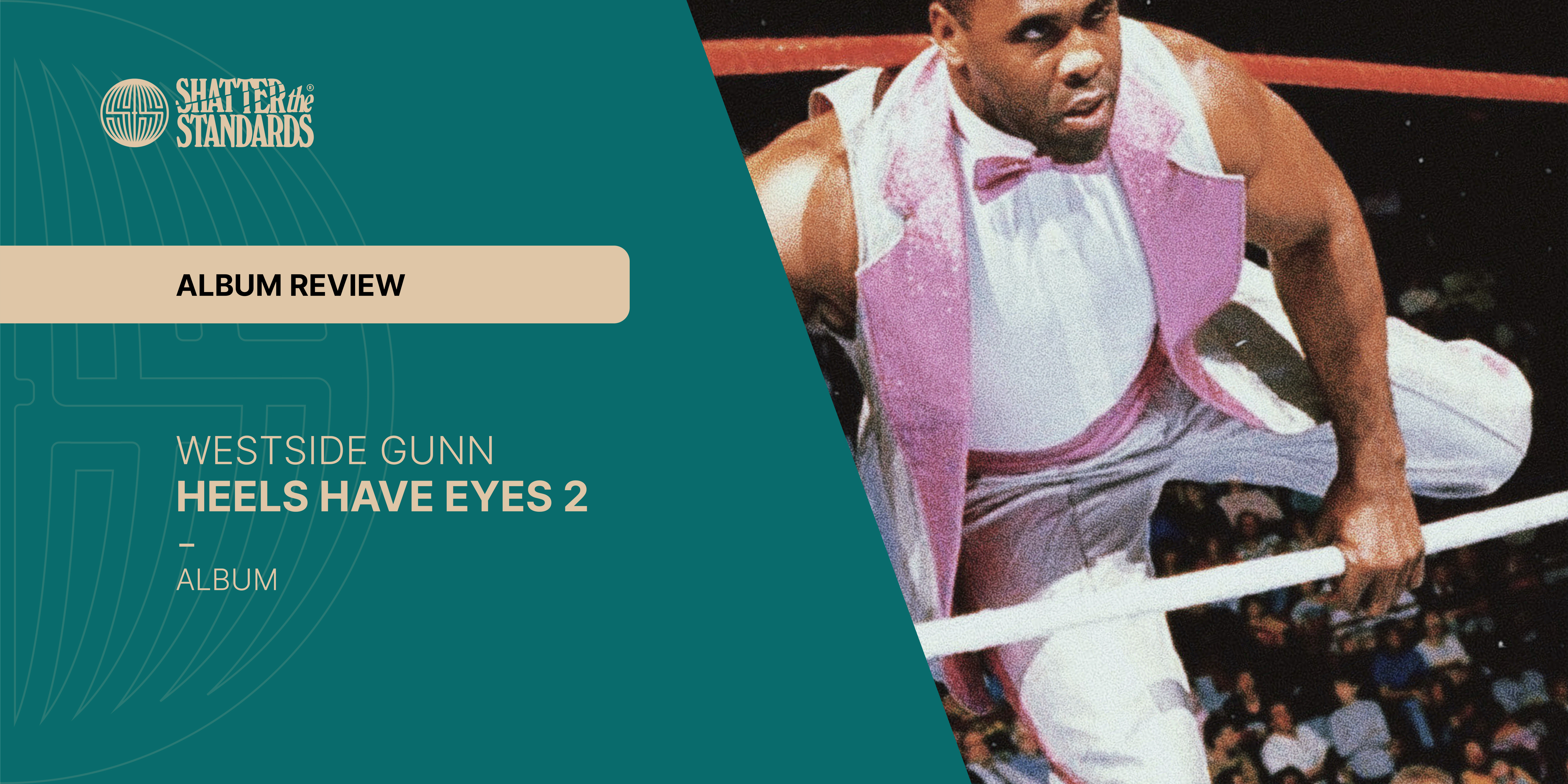 Album Review: Heels Have Eyes 2 by Westside Gunn - by Randy