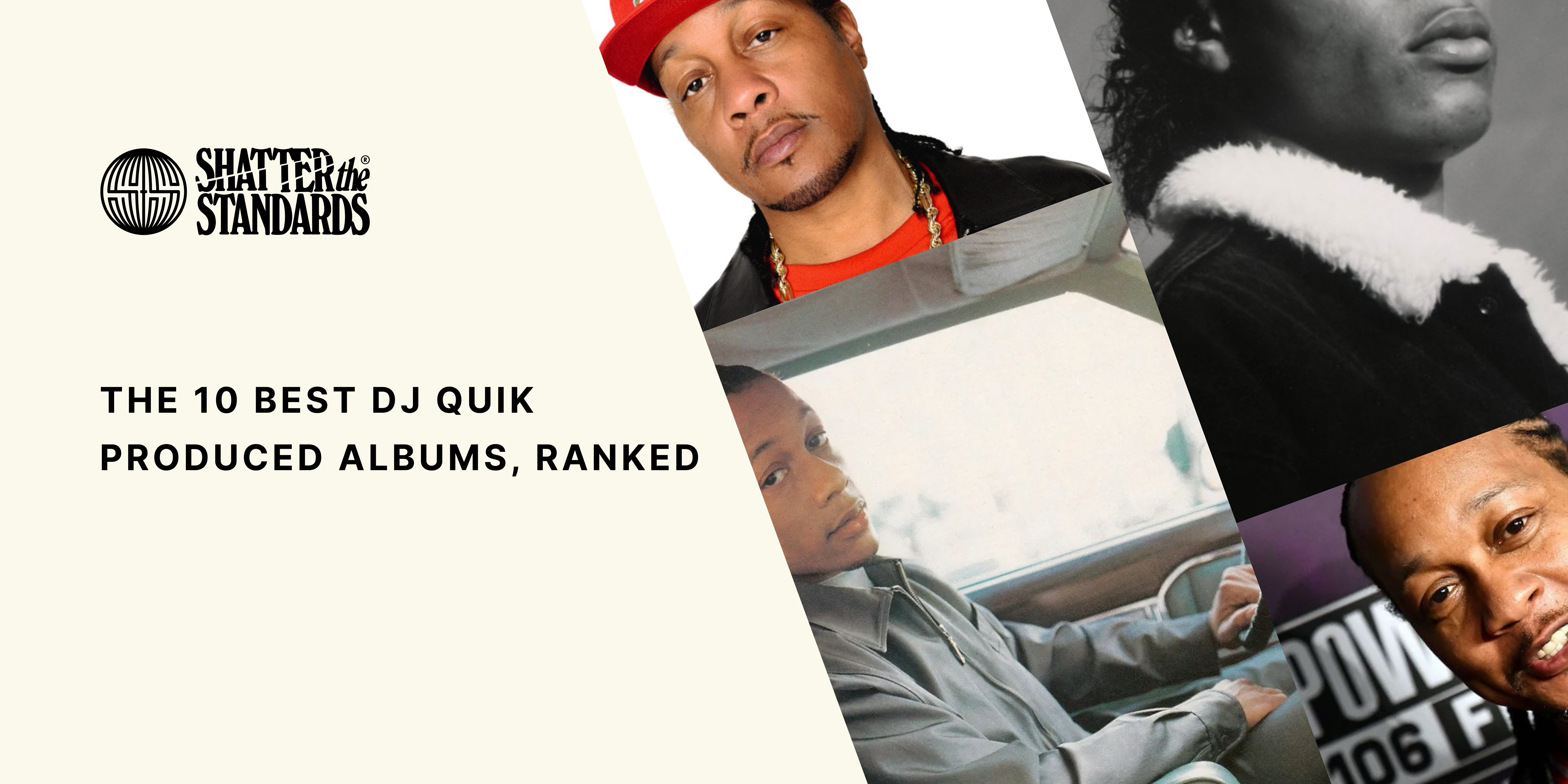 The 10 Best DJ Quik-Produced Albums, Ranked - by Phil