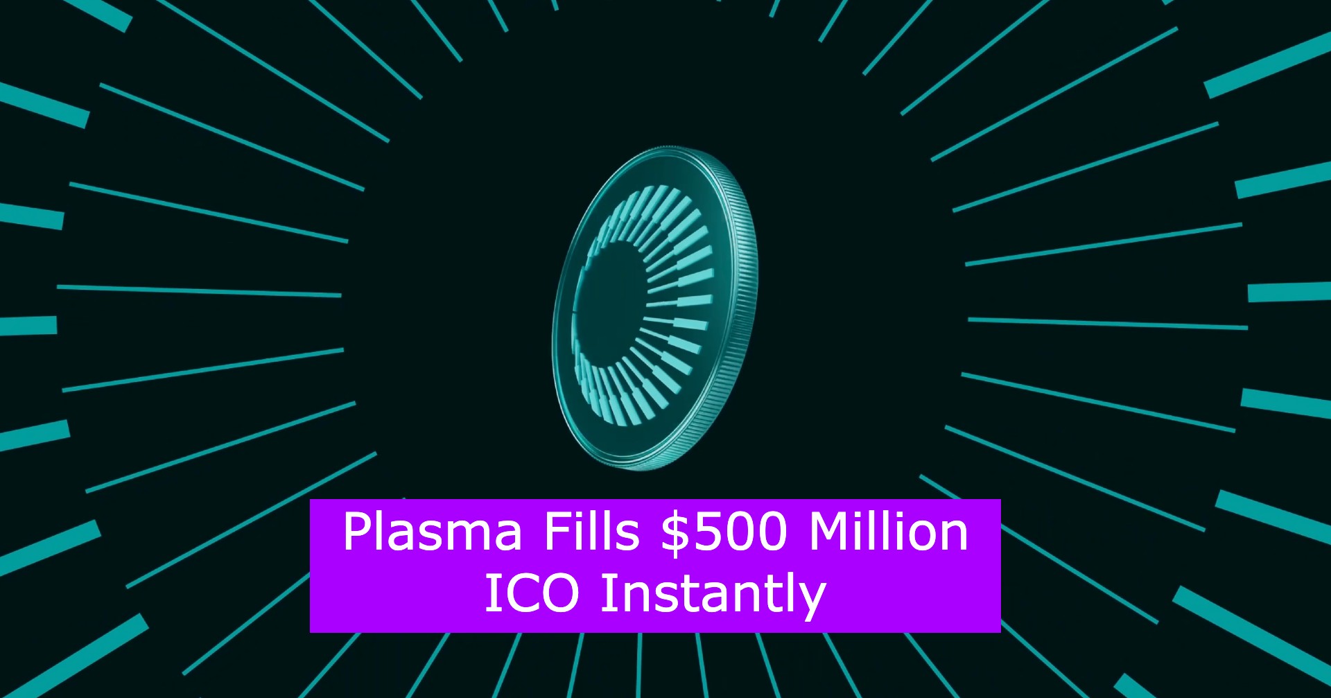 Plasma Fills $500 Million ICO Instantly - by Ryan Allis