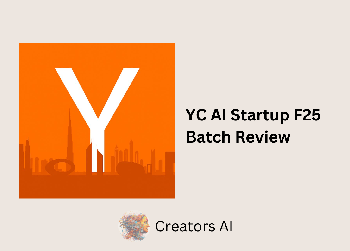 YC AI Startup F25 Batch Review - by Creators AI