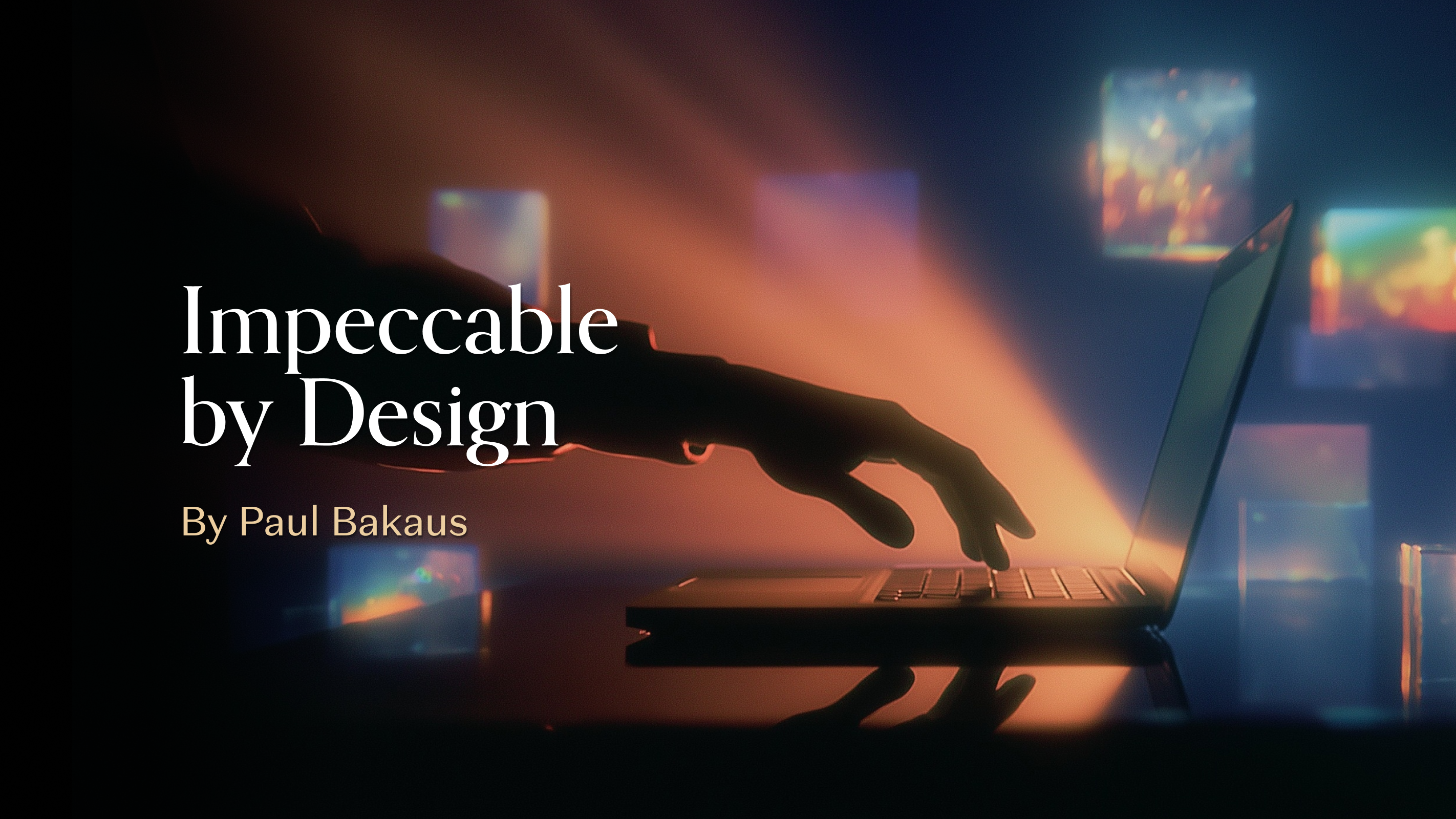 Impeccable by Design