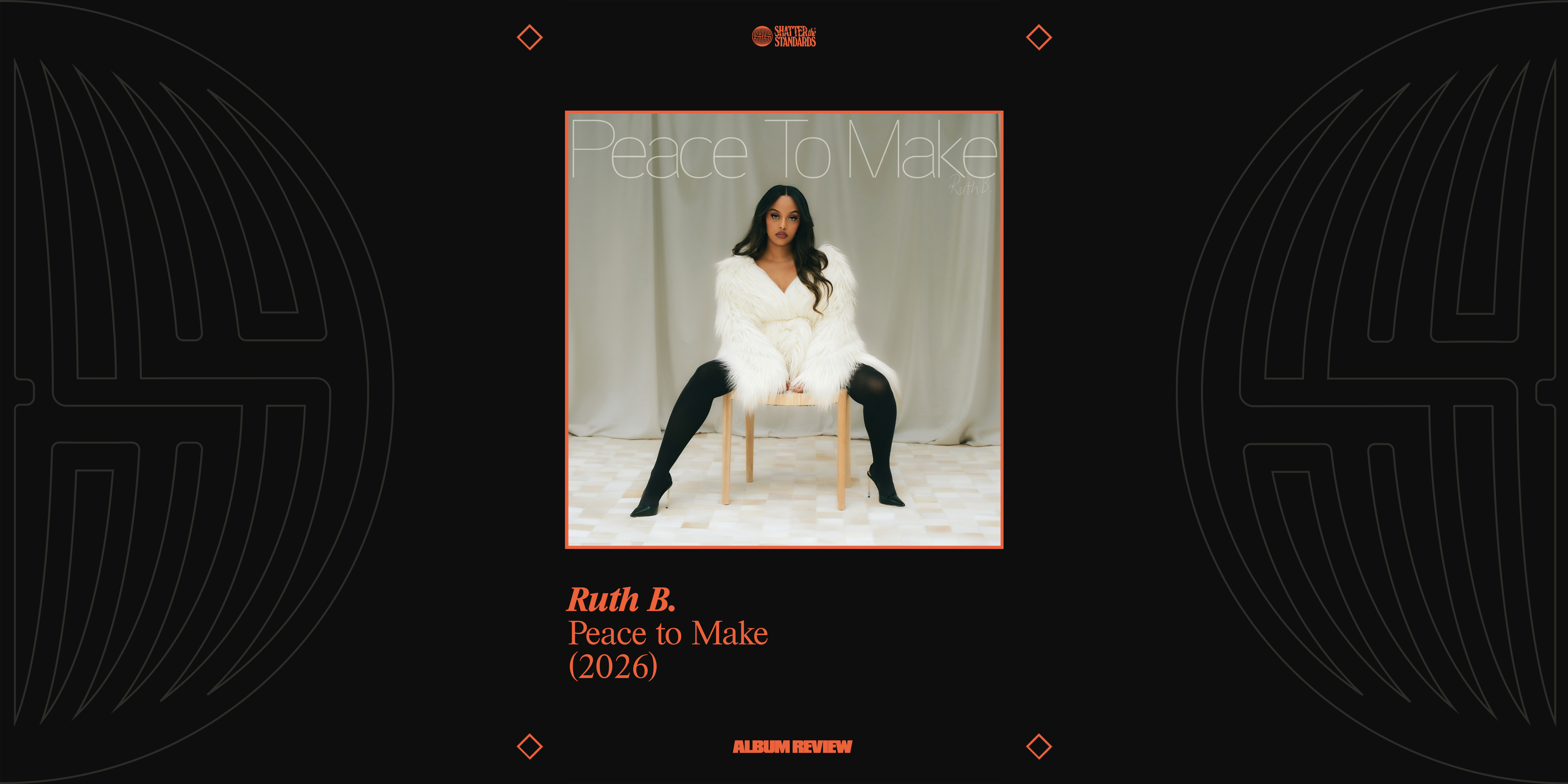 Album Review: Peace to Make by Ruth B.