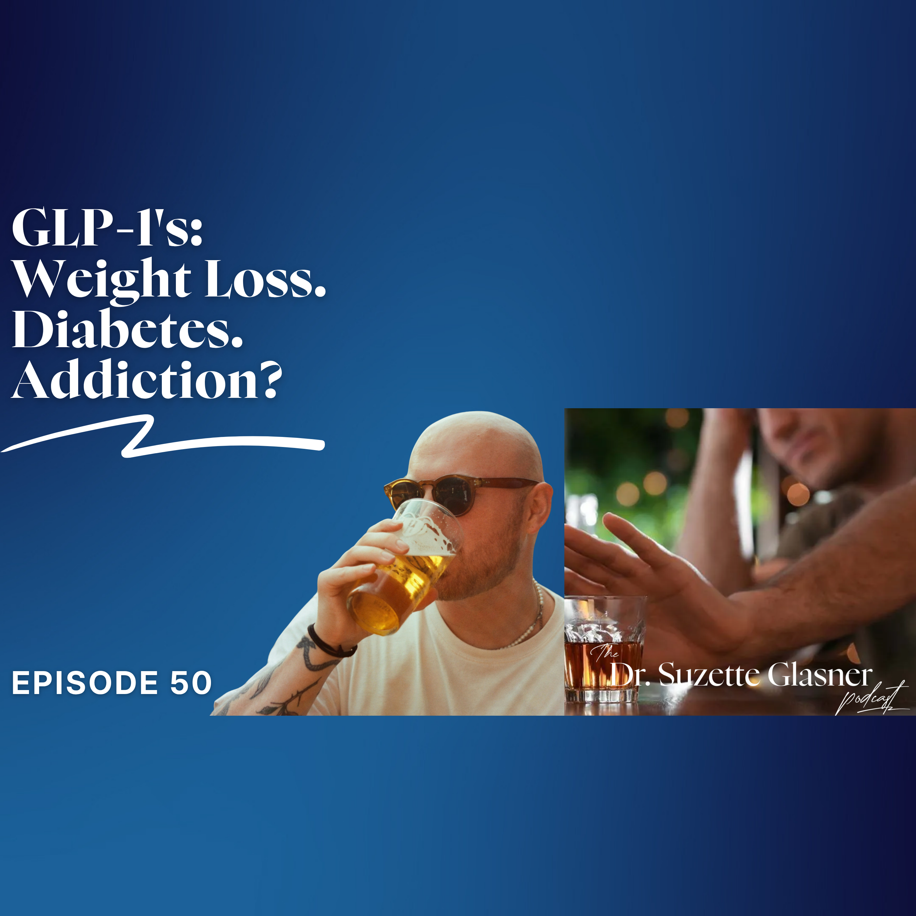 drinking while on glp 1 Ep. 50: Can GLP-1s Reduce Cravings? Rethinking Addiction and the Brain