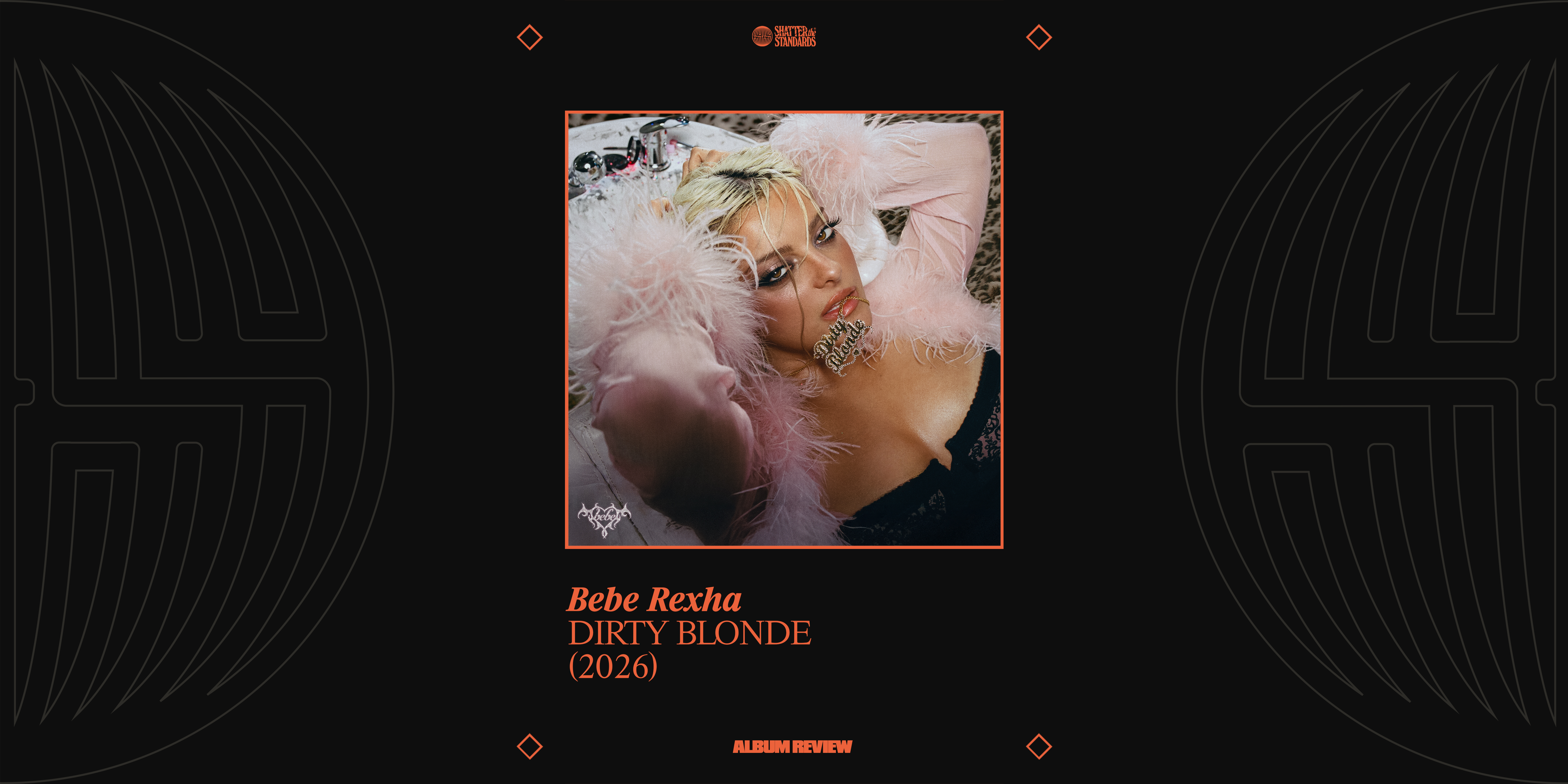 Album Review: DIRTY BLONDE by Bebe Rexha
