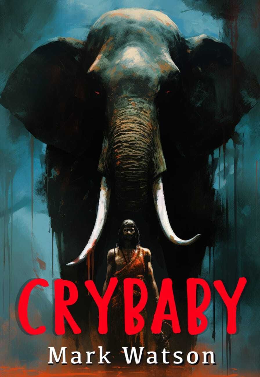 Crybaby Chapter One by Mark Watson Author
