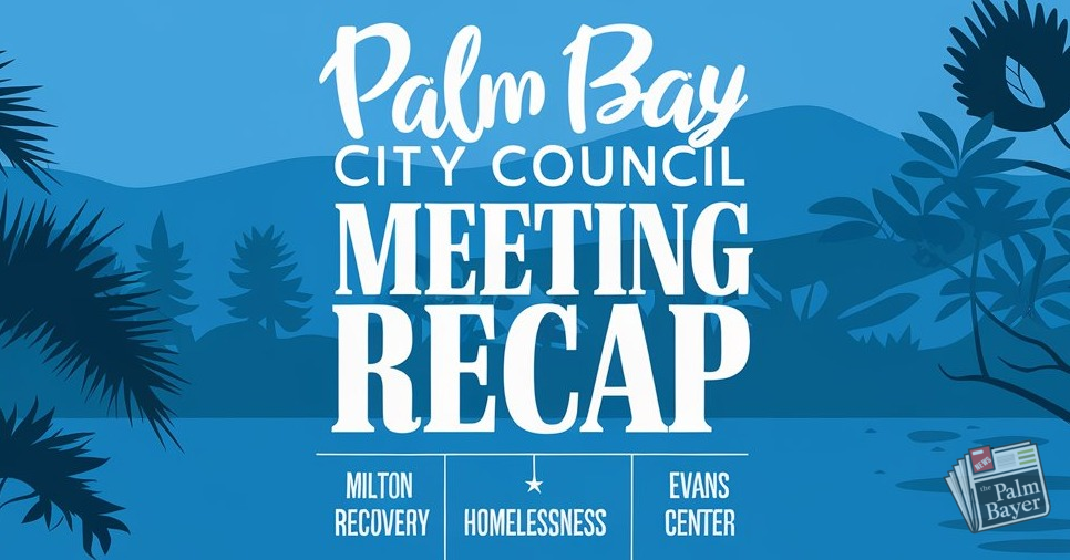 Image for article: Palm Bay City Council Meeting Recap: Key Discussions and Decisions 📛