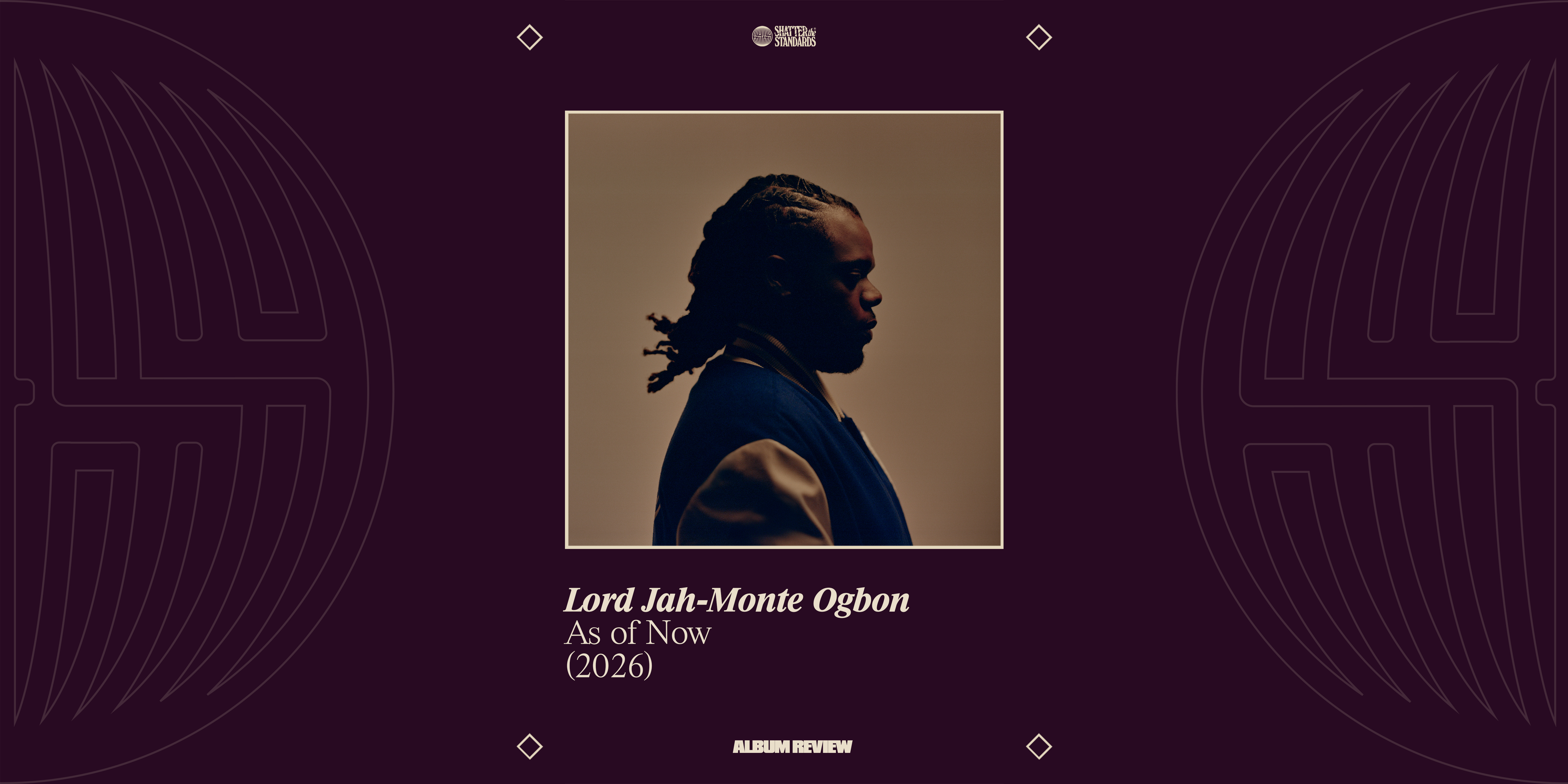 Album Review: As of Now by Lord Jah-Monte Ogbon