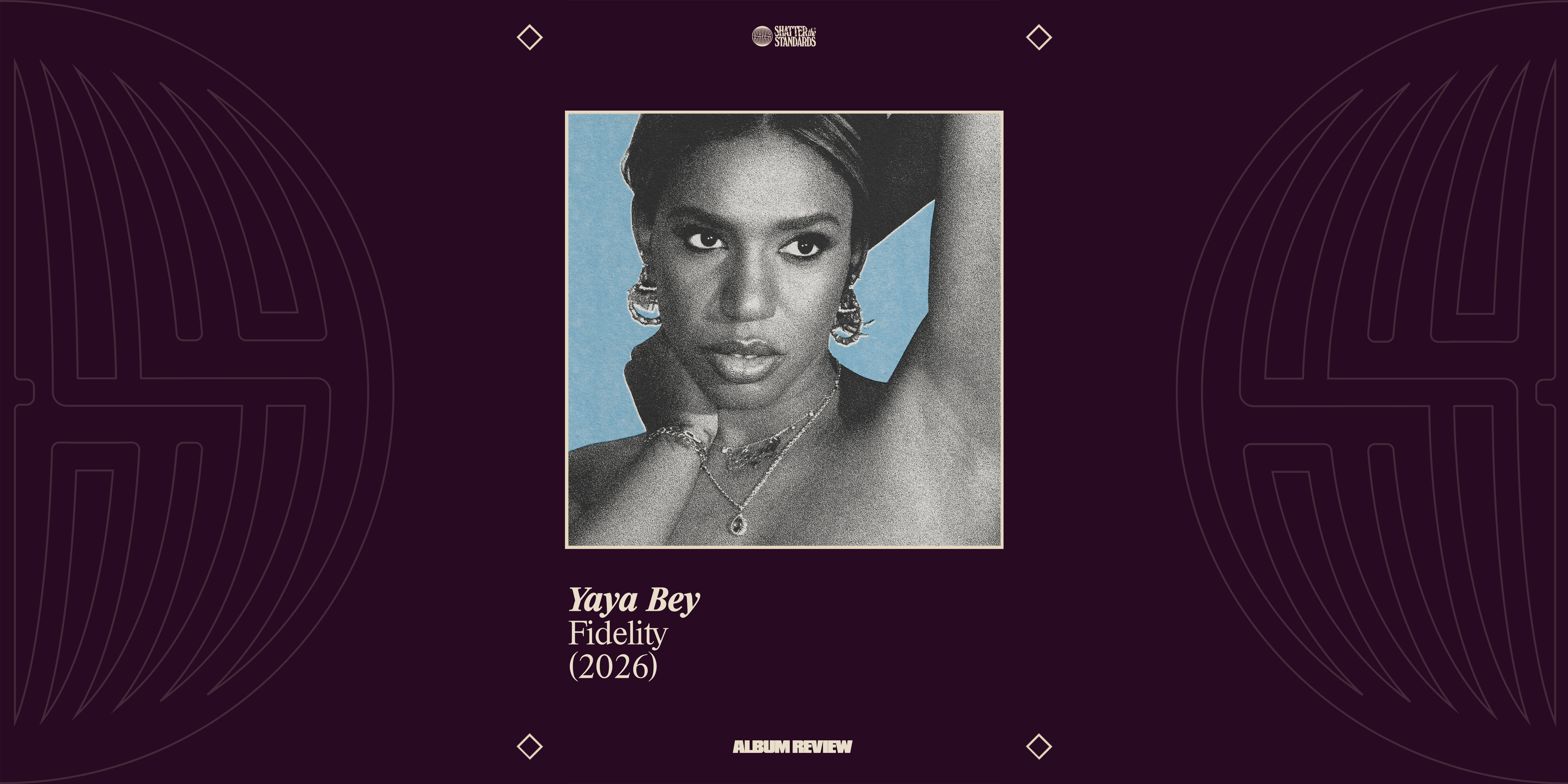 Album Review: Fidelity by Yaya Bey