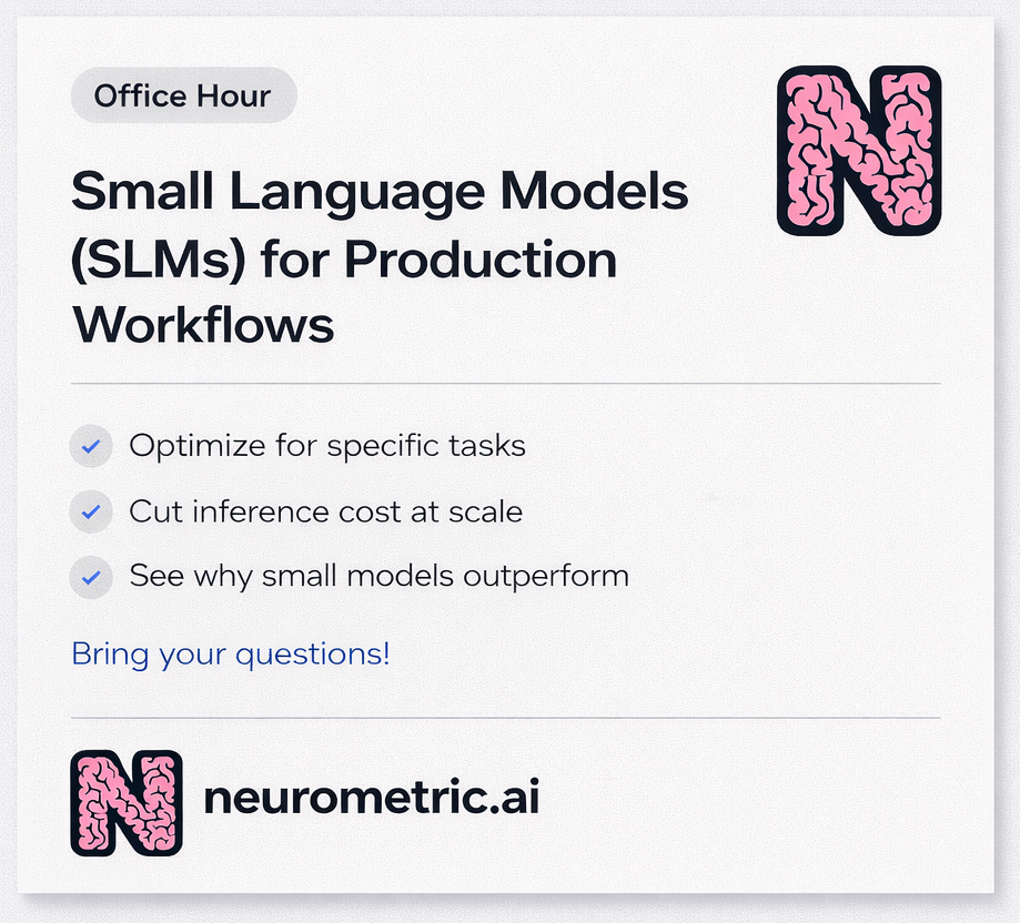 Model Hours Office Hours: Small Language Models (SLMs) for Production Workflows