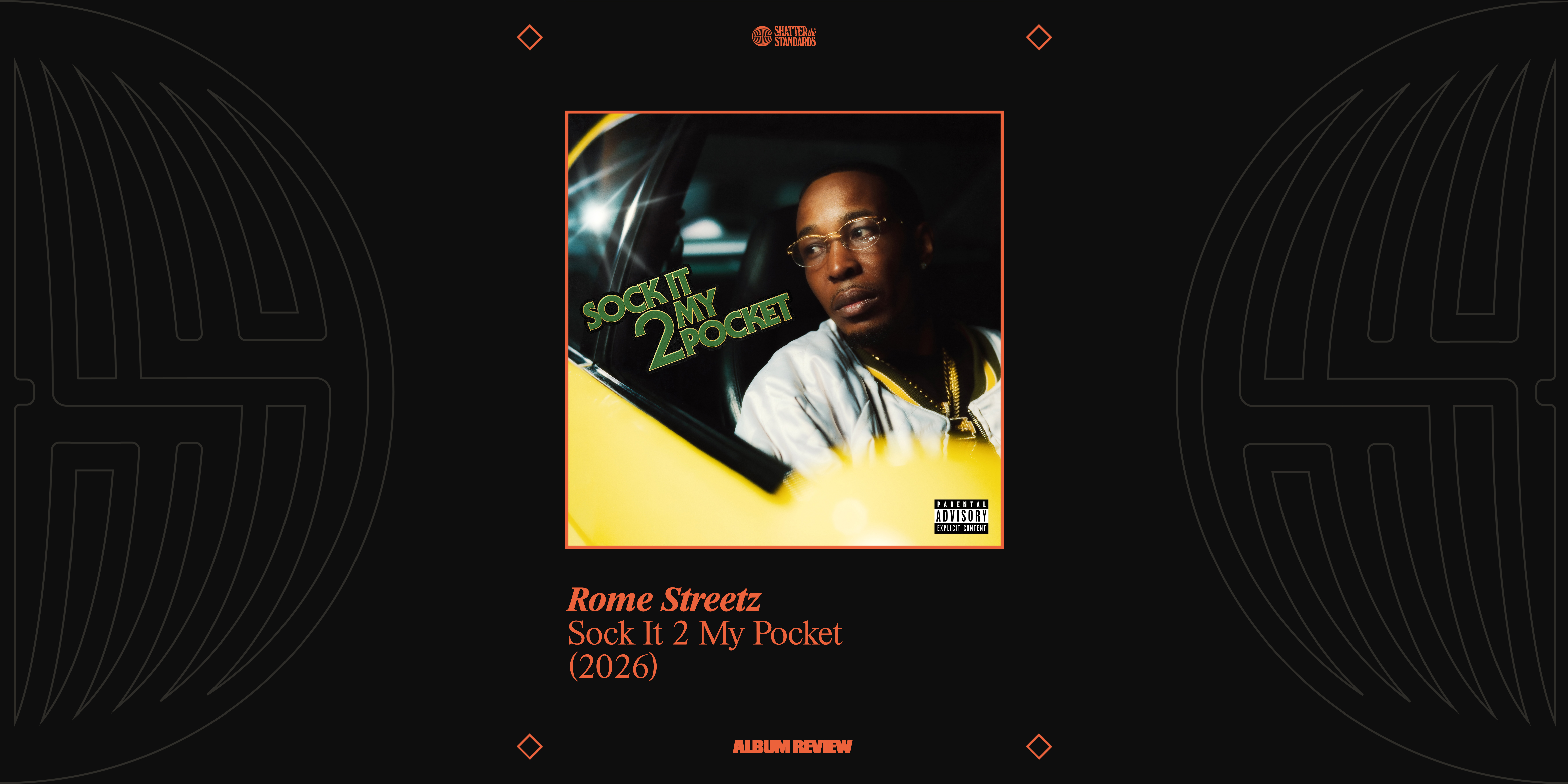 Album Review: Sock It 2 My Pocket by Rome Streetz