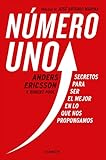 Número uno: Secretos para ser el mejor en lo que nos propongamos (Conecta)