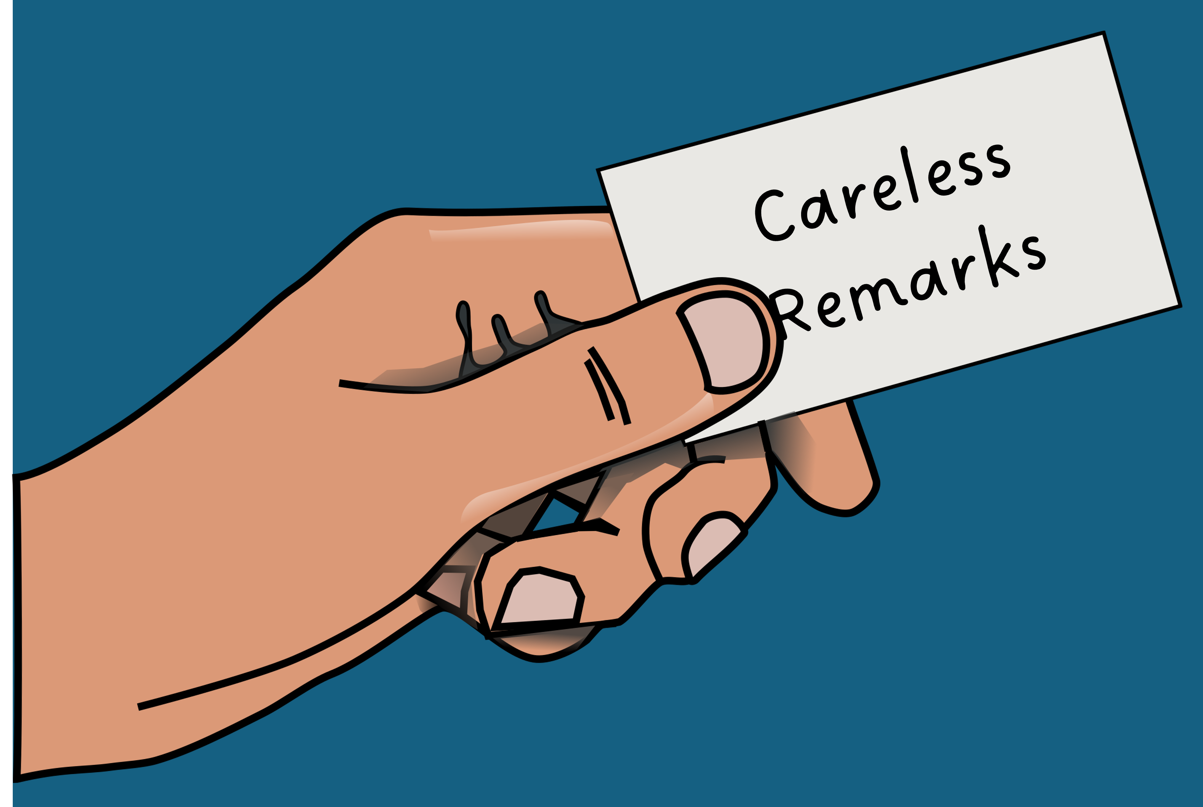 Let's Give Up...Careless Remarks