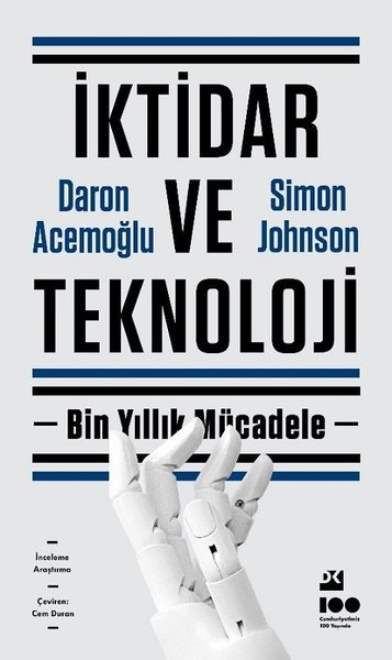 İktidar ve Teknoloji (Daron Acemoğlu - Simon Johnson, çeviren: Cem Duran, Doğan Kitap / 2023)