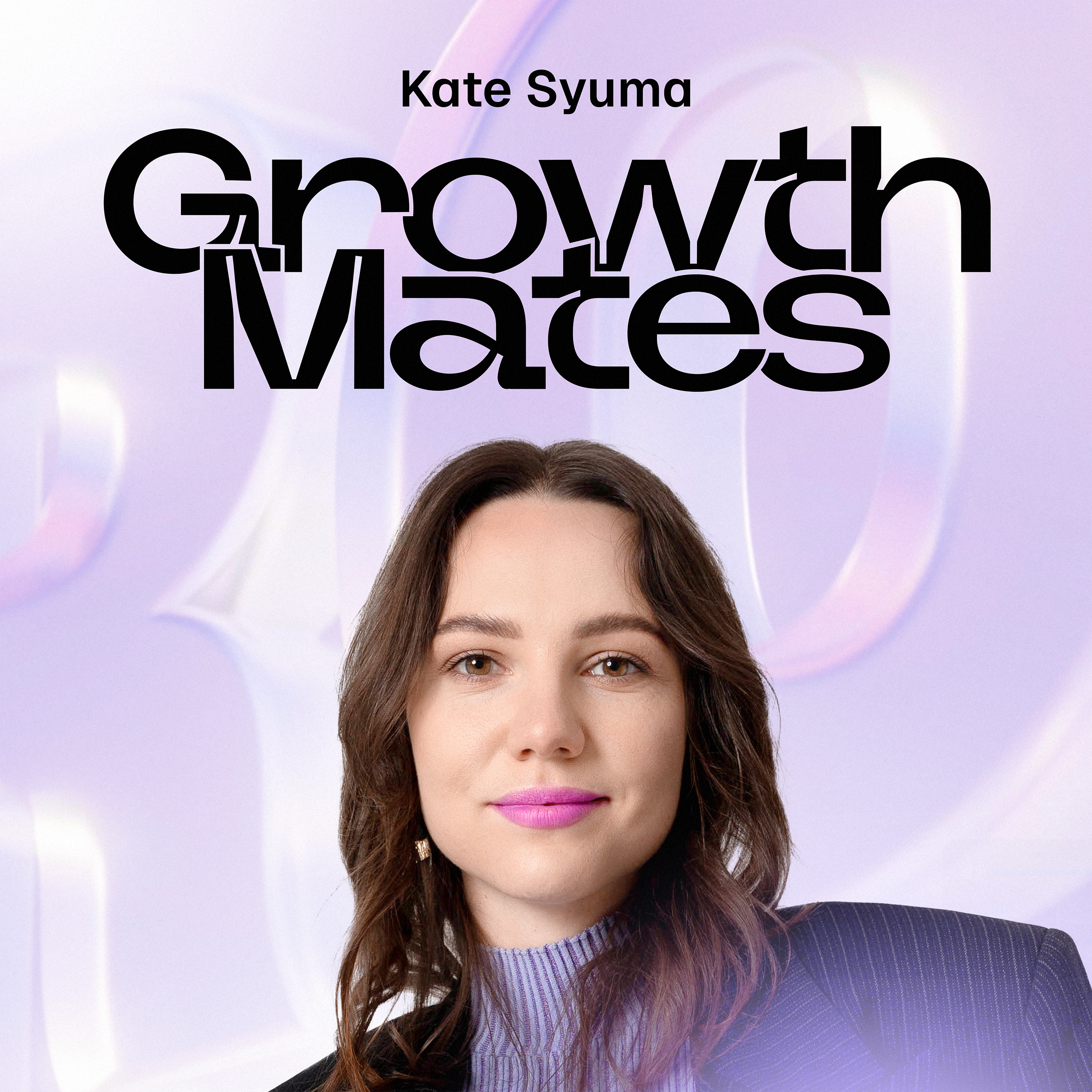 Growthmates with Kate Syuma | Substack