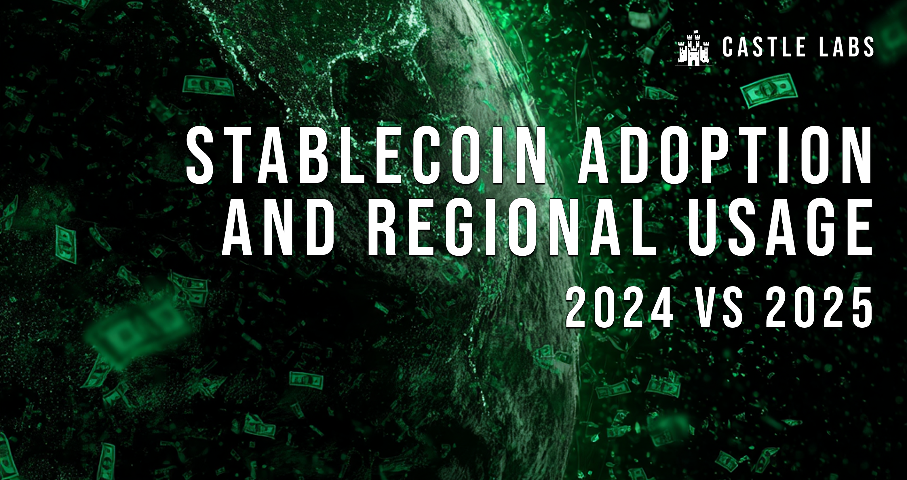 Stablecoin Adoption and Regional Usage in 2024 and 2025: What Changed?