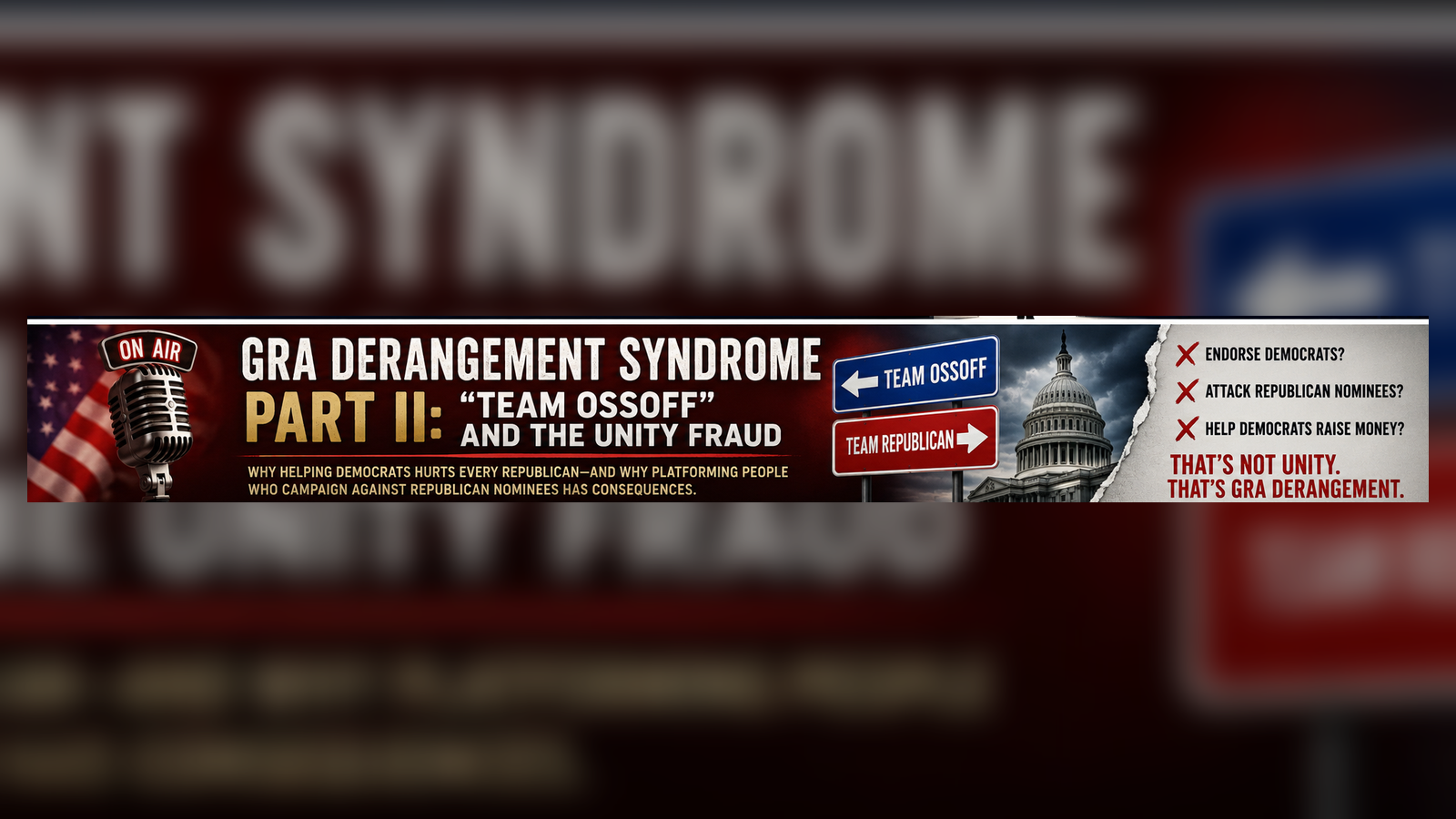 GRA Derangement Syndrome, Part II: “Team Ossoff” and the Unity Fraud