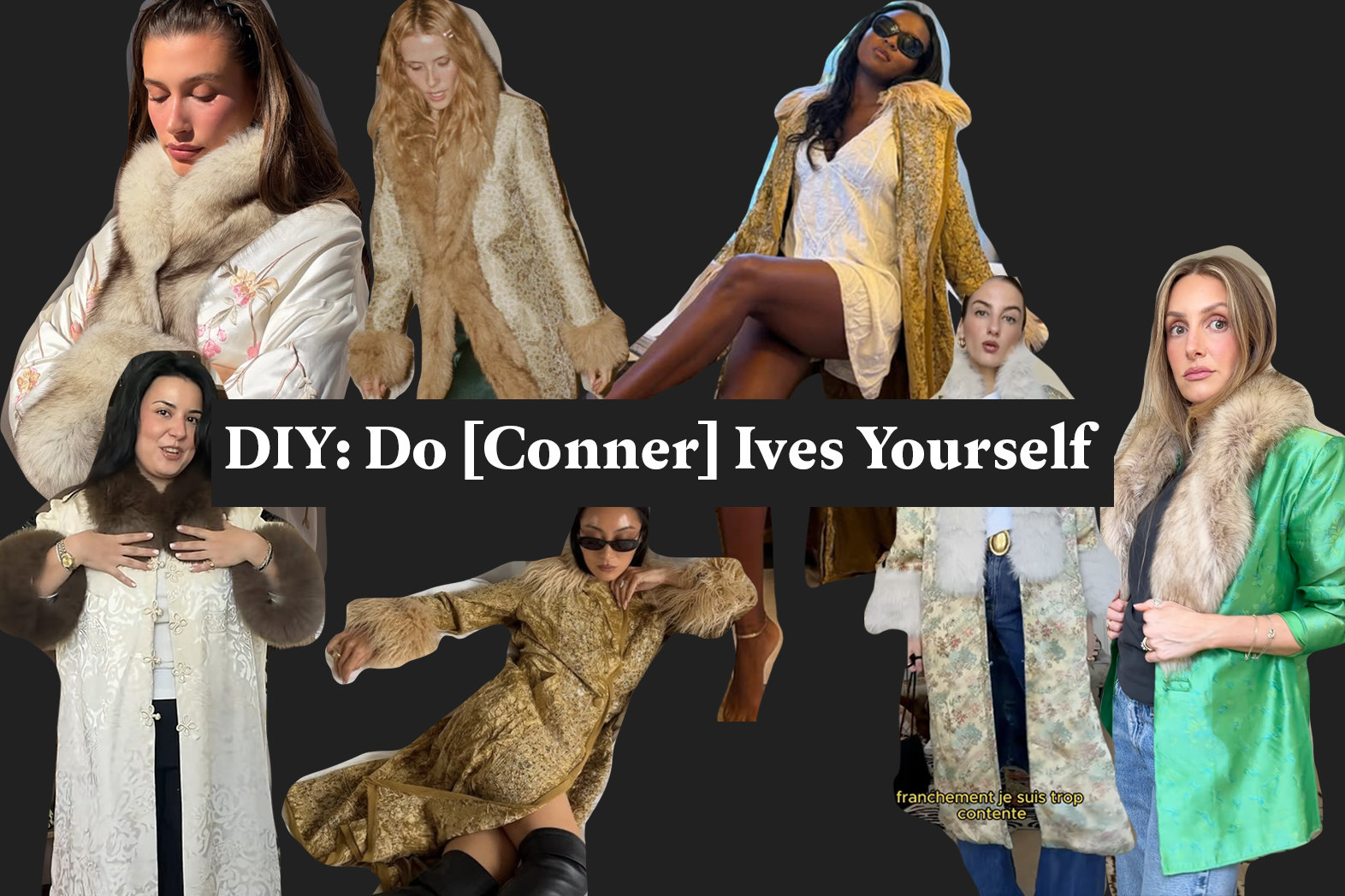 DIY (Do [Conner] Ives Yourself) 🪡