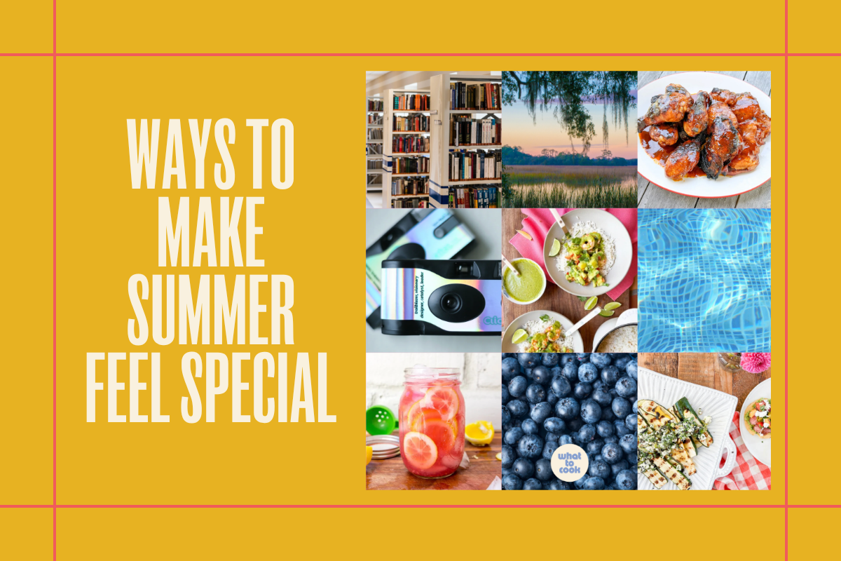 how to make summer feel special