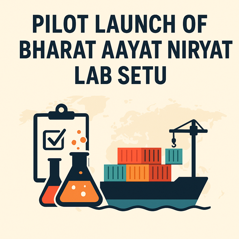 Setu Lab DGFT Launches Pilot of “Bharat Aayat Niryat Lab Setu”
