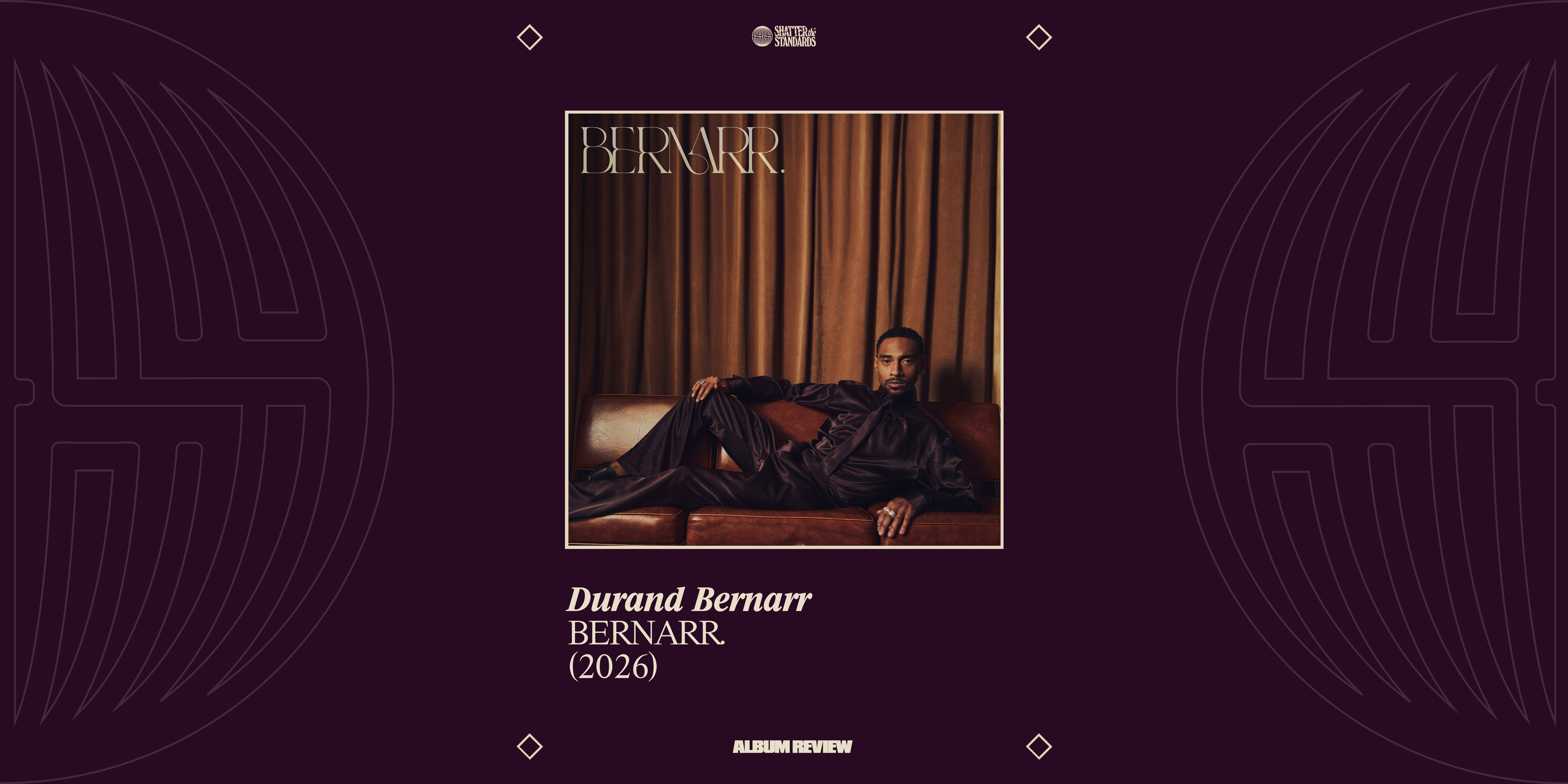 Album Review: BERNARR. by Durand Bernarr