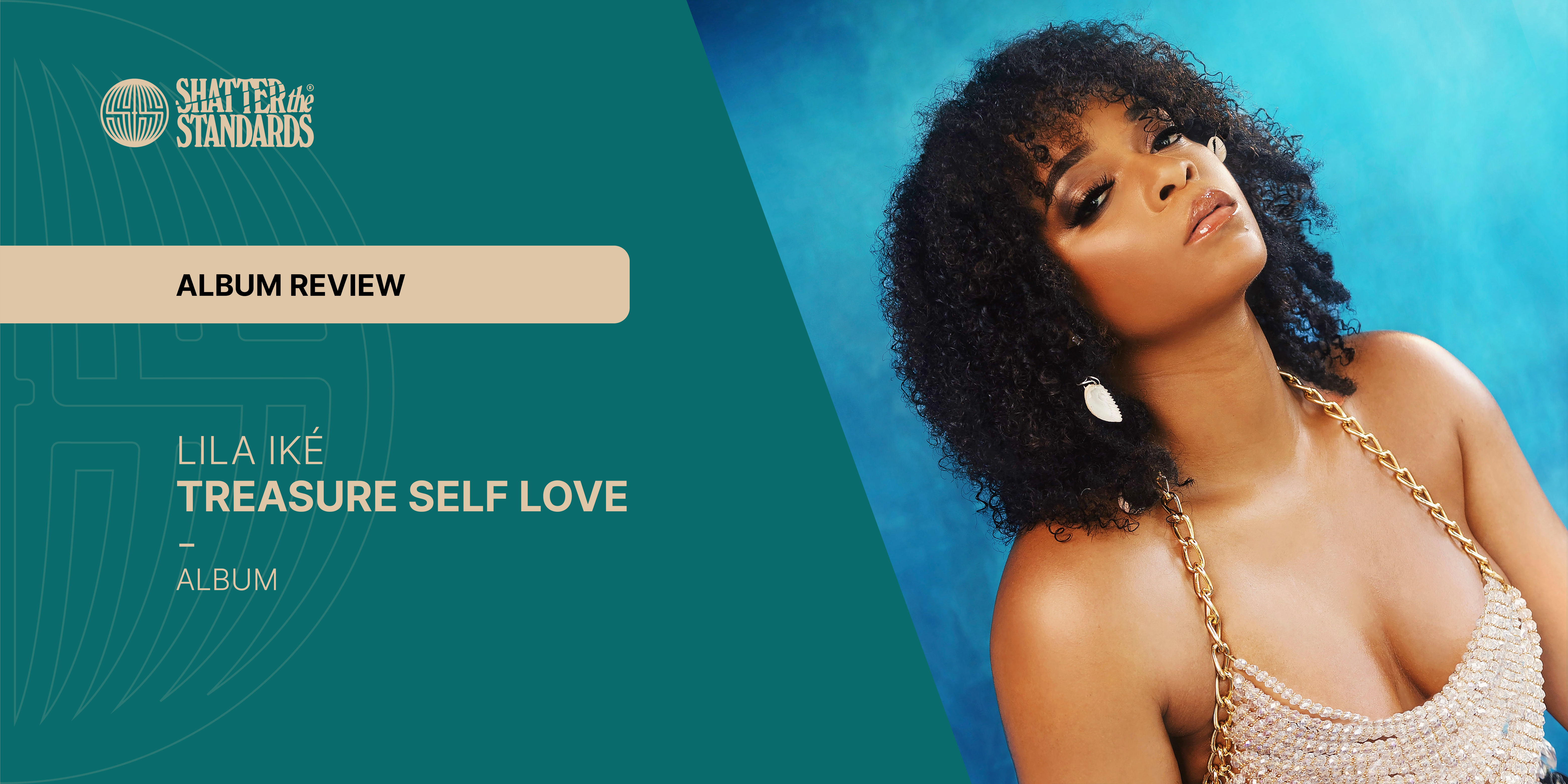 Album Review: Treasure Self Love by Lila Iké