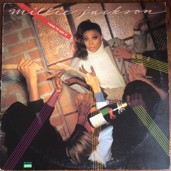 Millie Jackson - I Had To Say It (1980, Vinyl) | Discogs
