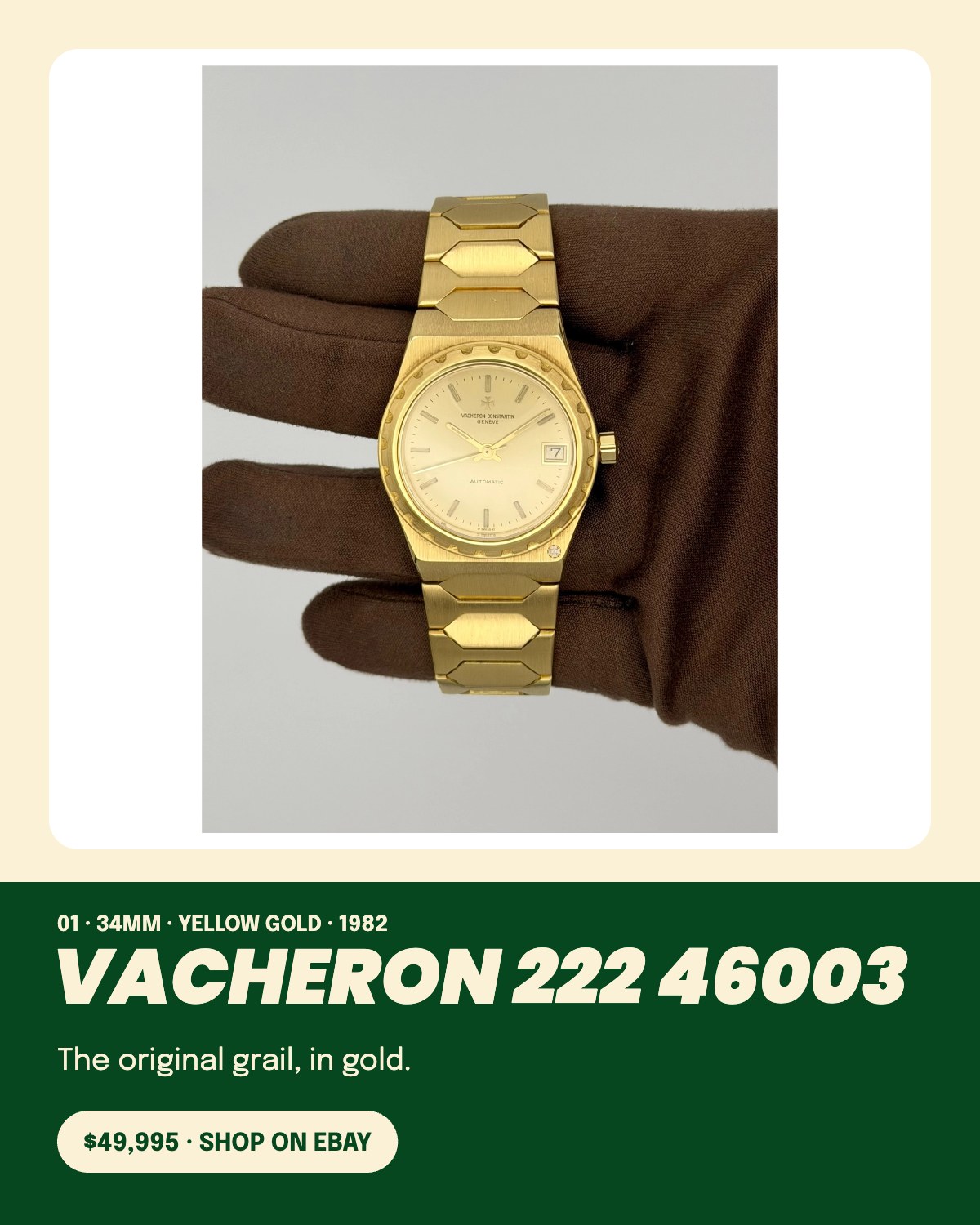 Vacheron Constantin 222 ref. 46003, 34mm yellow gold, 1982, $49,995 pre-owned on eBay