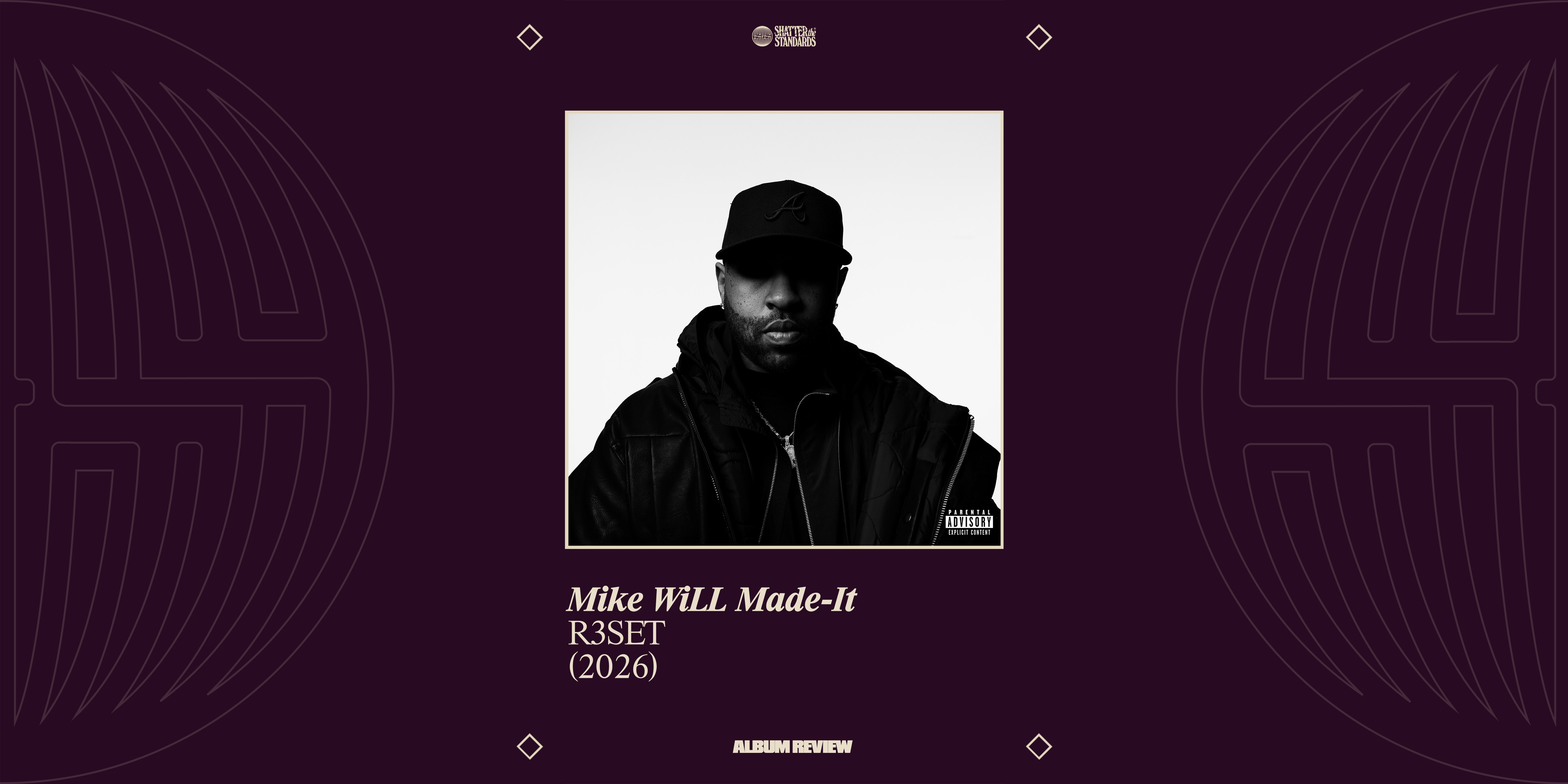 Album Review: R3SET by Mike WiLL Made-It