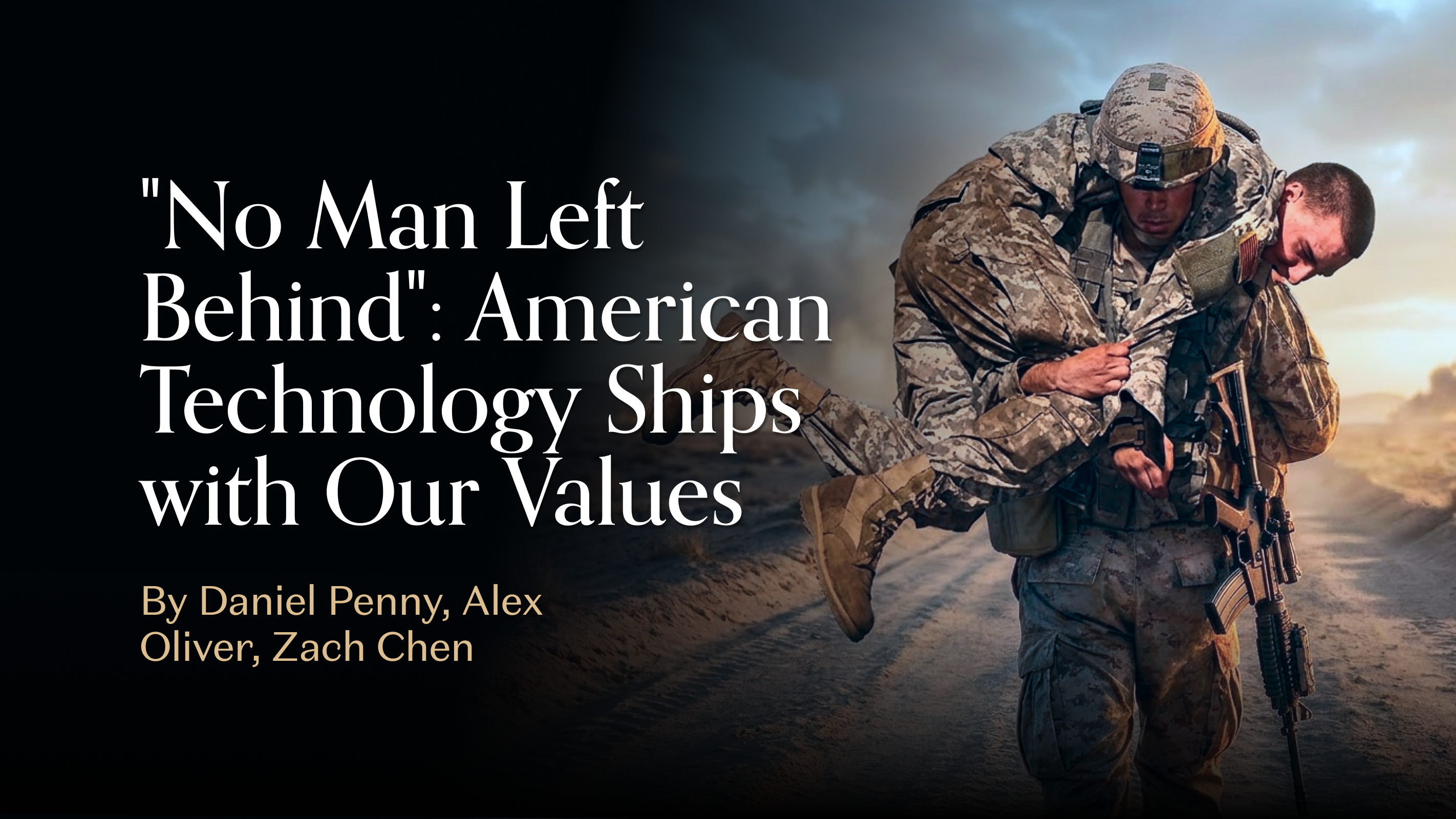 "No Man Left Behind": American Technology Ships with Our Values