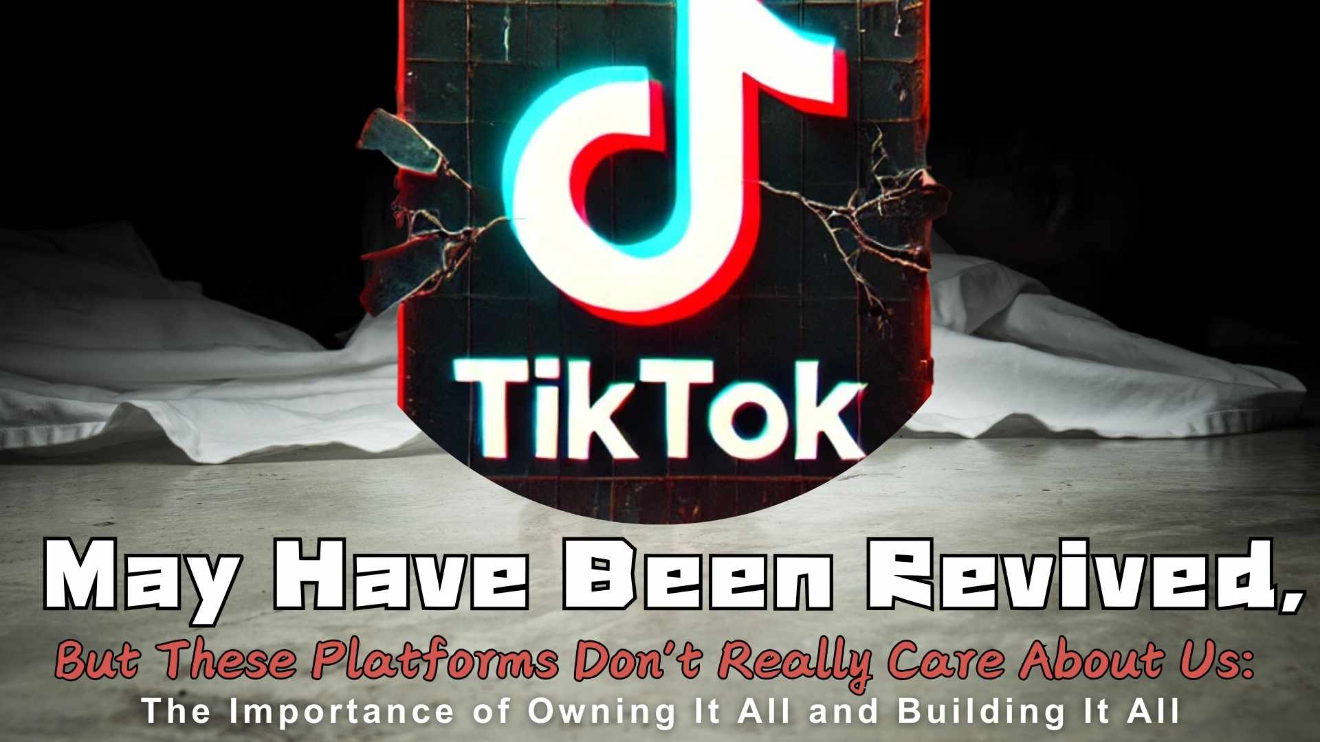 TikTok's Second Chance: Why Creators Must Prioritize Ownership