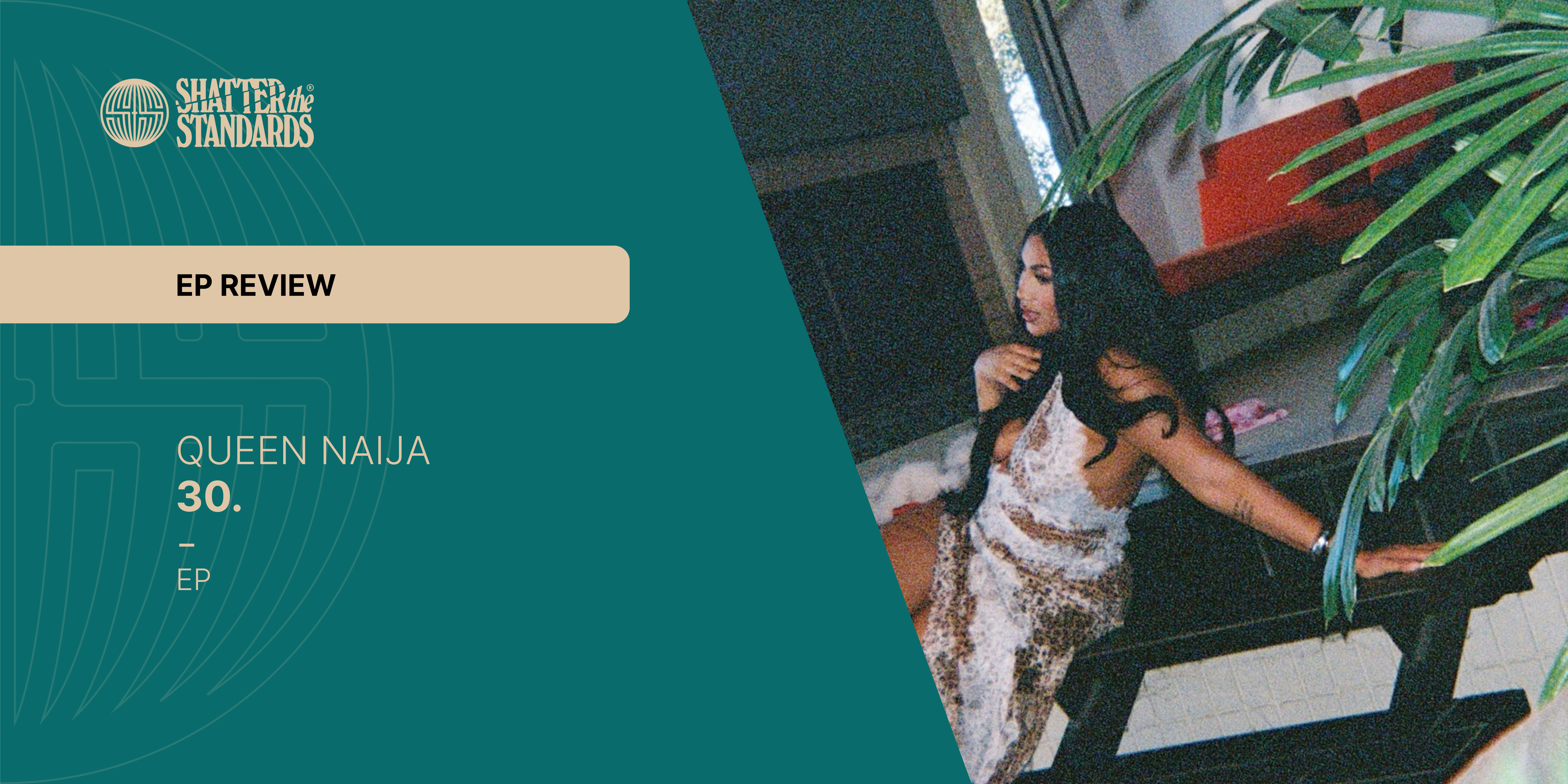 EP Review: 30. (EP) by Queen Naija