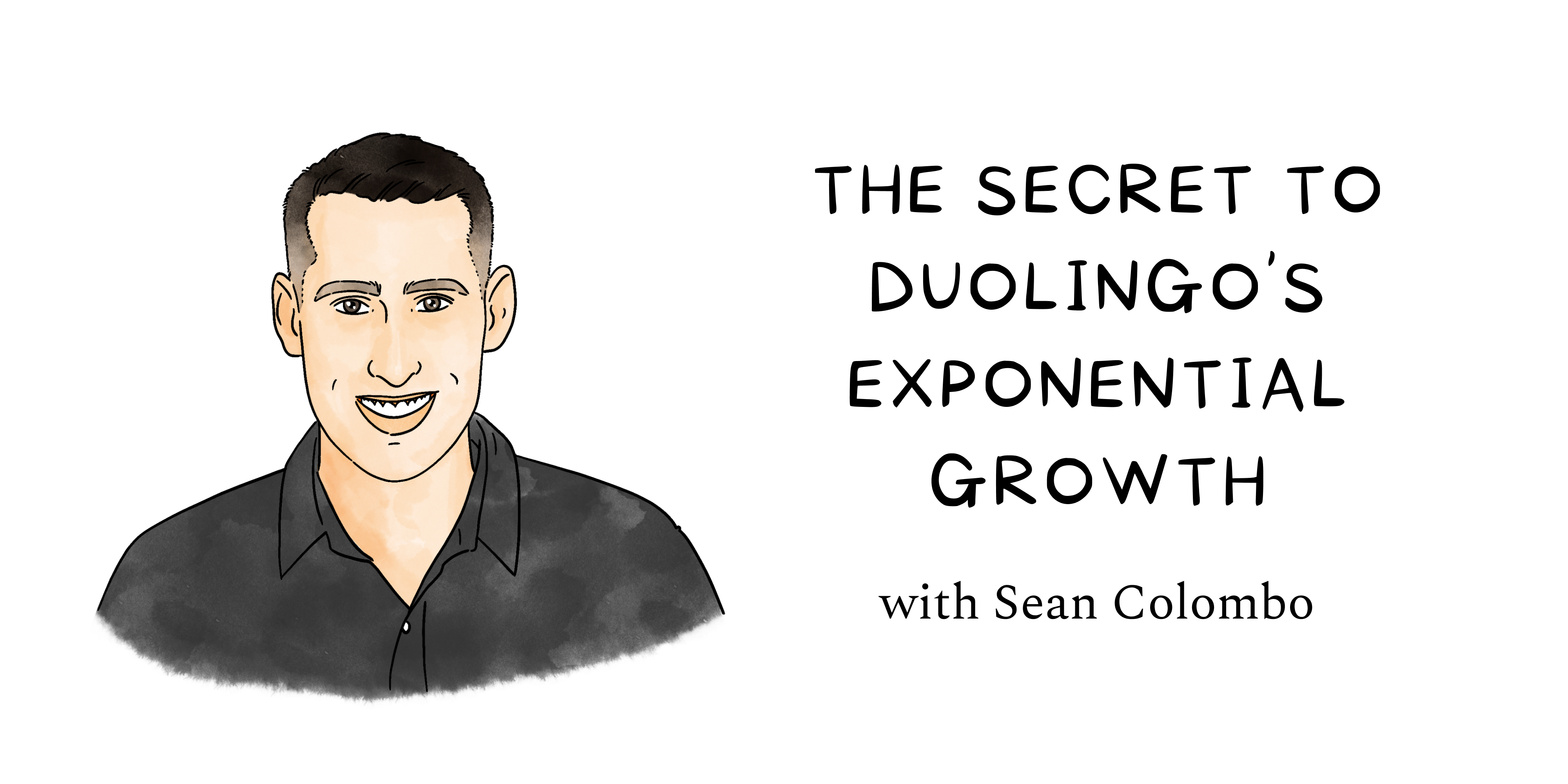Image from The secret to Duolingo’s exponential growth