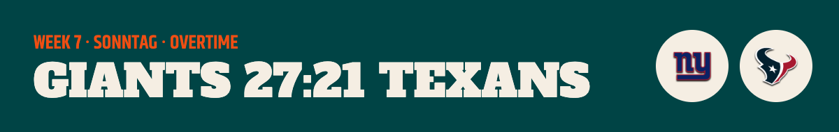 Week 7: Giants 27:21 Texans nach Overtime