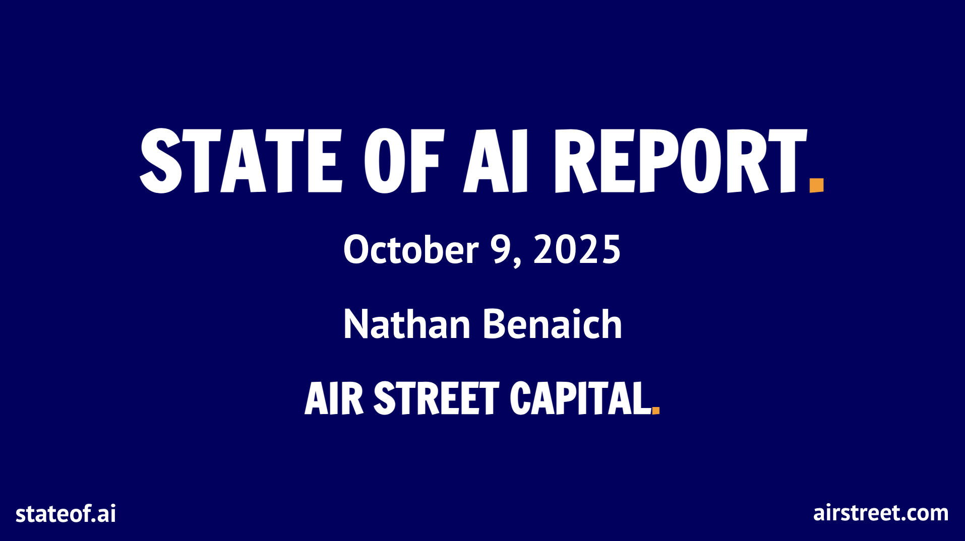 🪩 The State of AI Report 2025 🪩