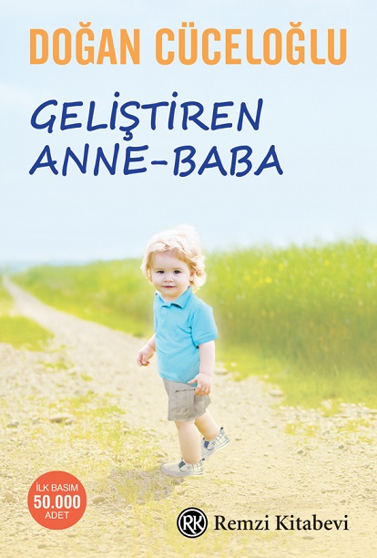 Geliştiren Anne-Baba (Remzi Kitabevi, 2016)