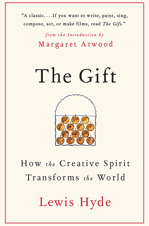 "The Gift" by Lewis Hyde - some thoughts