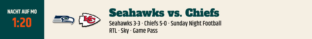 Seahawks vs. Chiefs, Nacht auf Montag 1:20 Uhr
