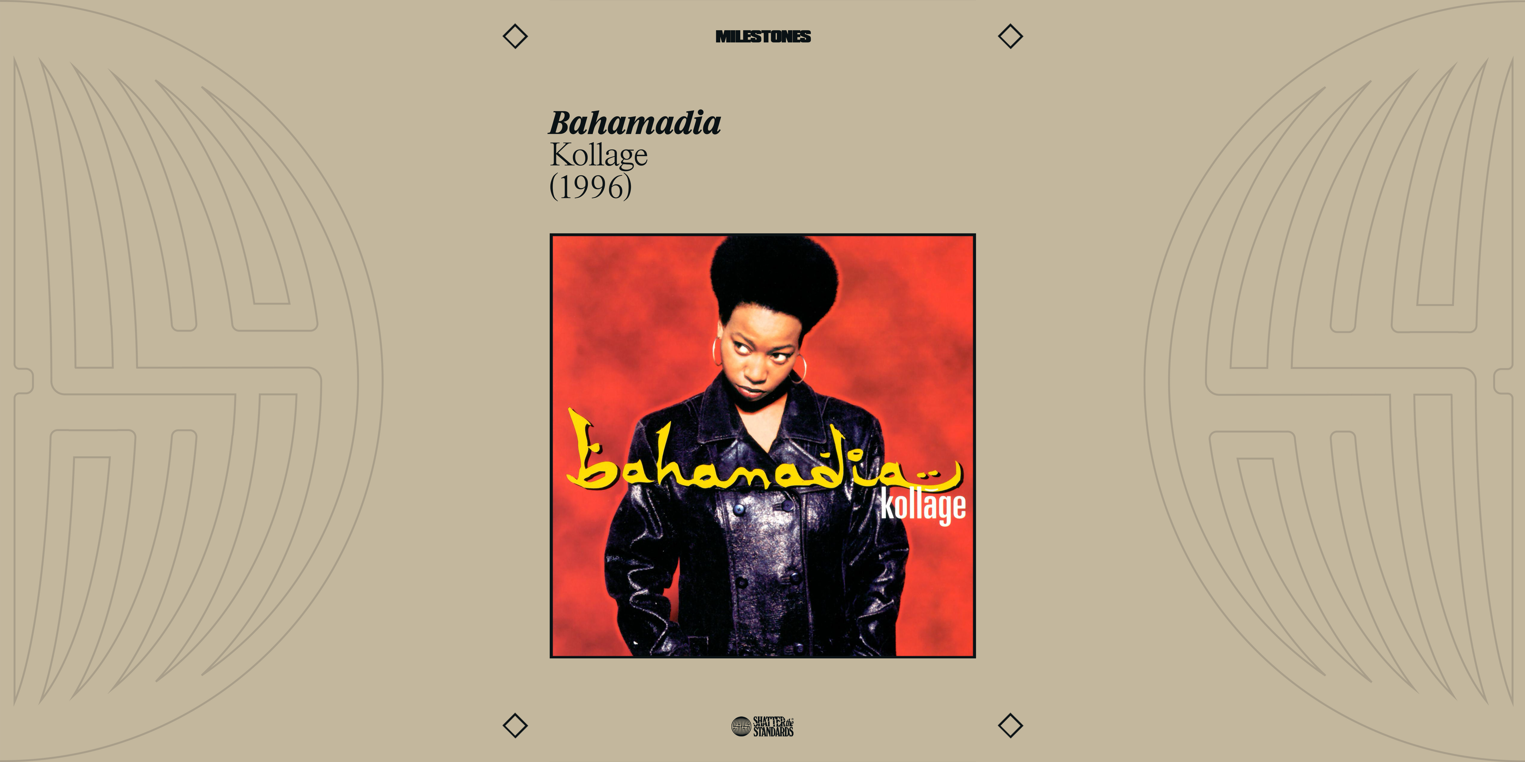 Milestones: Kollage by Bahamadia