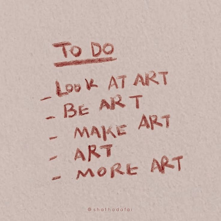 This may contain: the words to do look at art be art make art more art written in red ink This may contain: the words to do look at art be art make art more art written in red ink