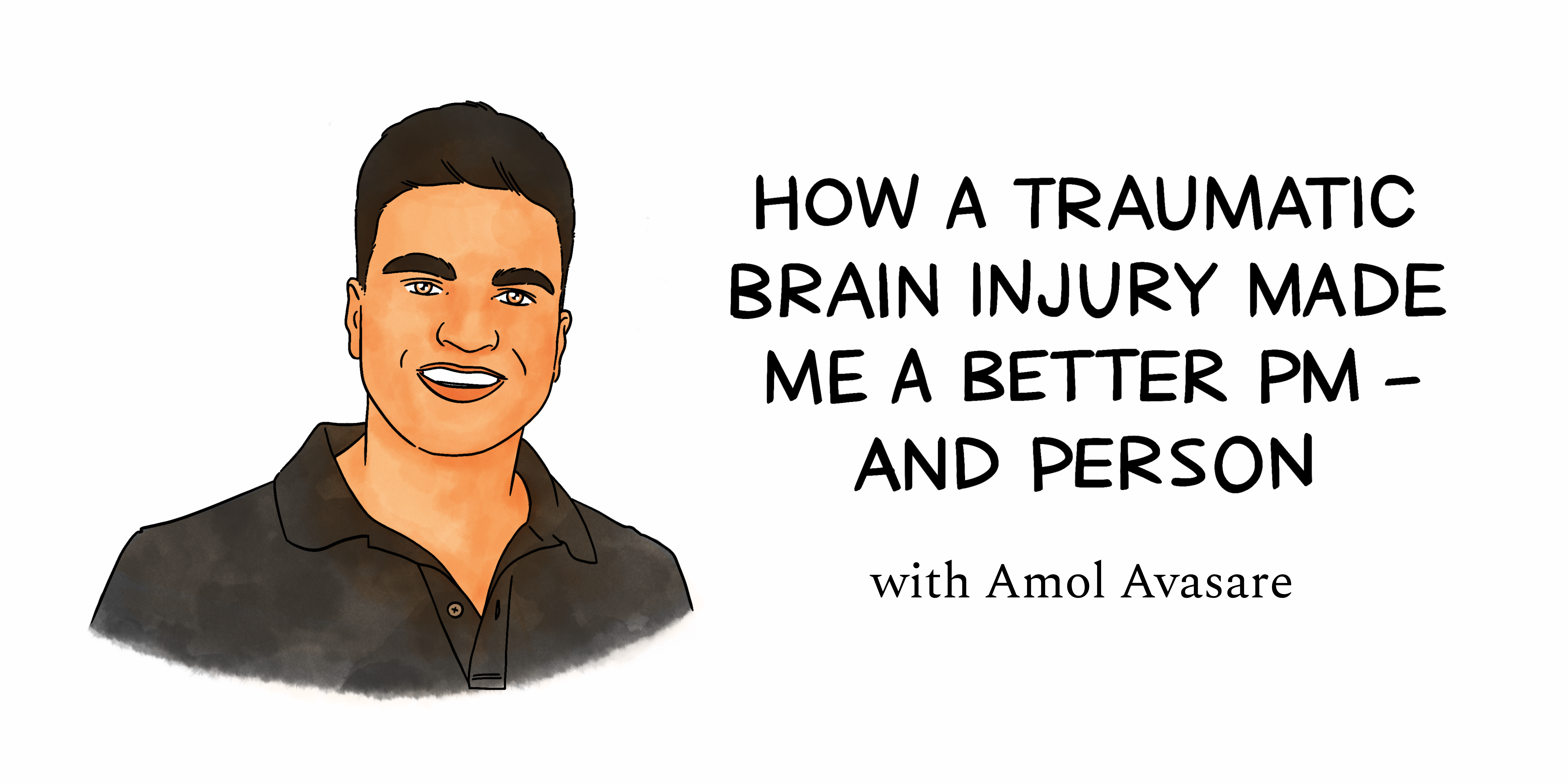 Image from How a traumatic brain injury made me a better PM—and person