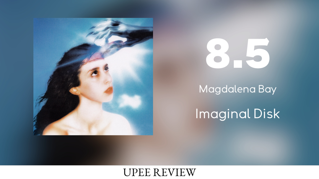 [Review] Imaginal Disk Magdalena Bay (2024) UPEE REVIEW — free download