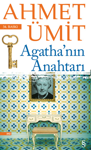 Agatha’nın Anahtarı (Ahmet Ümit, Everest Yayınları / 2010, İlk Baskı: Can Yayınları / 1999)