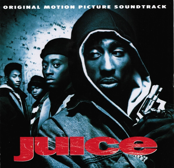 Juice (Original Motion Picture Soundtrack) (1991, CD) | Discogs