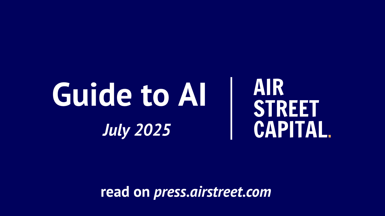 State of AI: July 2025 newsletter