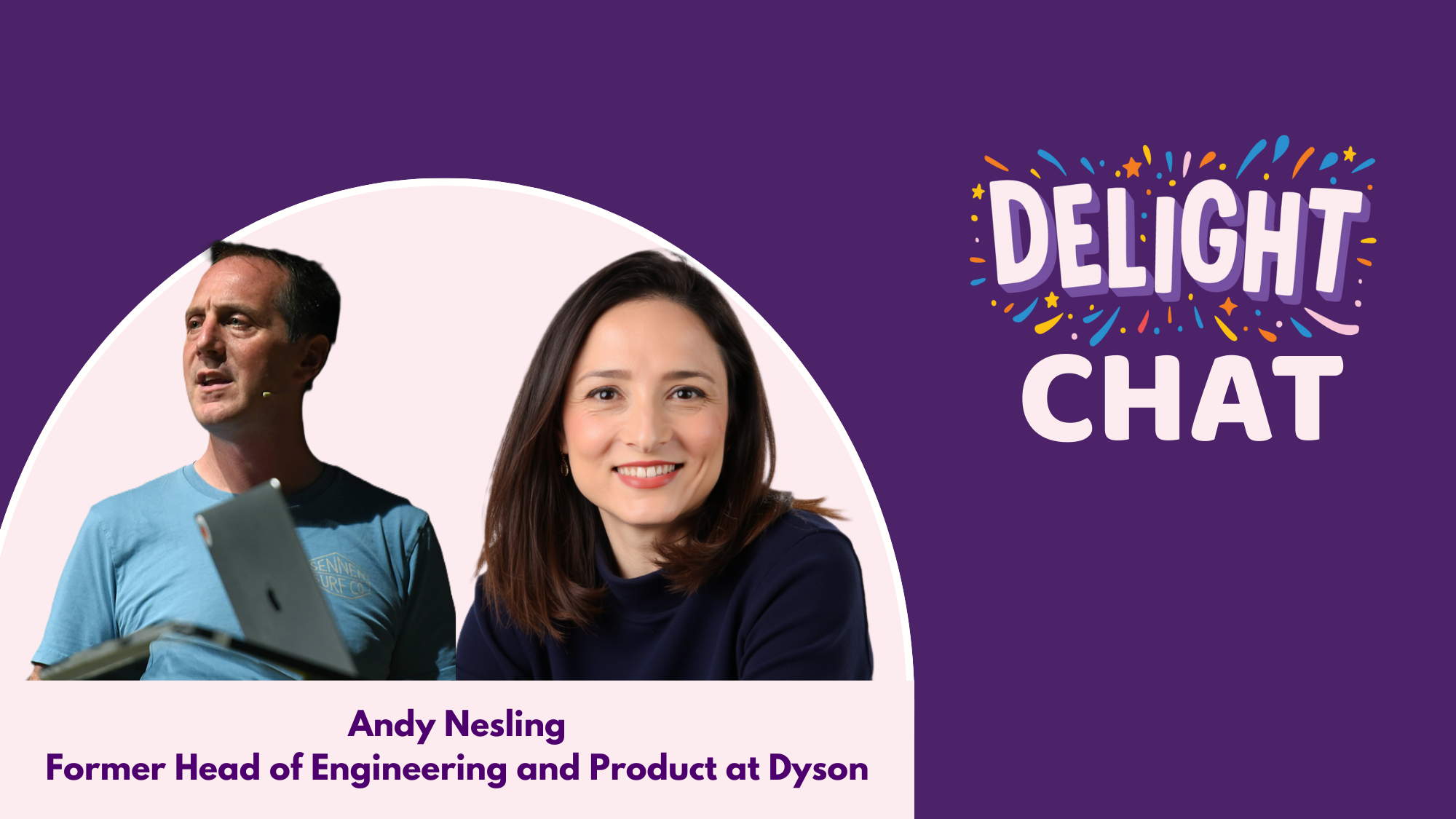 Chat with Andy Nesling, ex-Head of Engineering and Product at Dyson