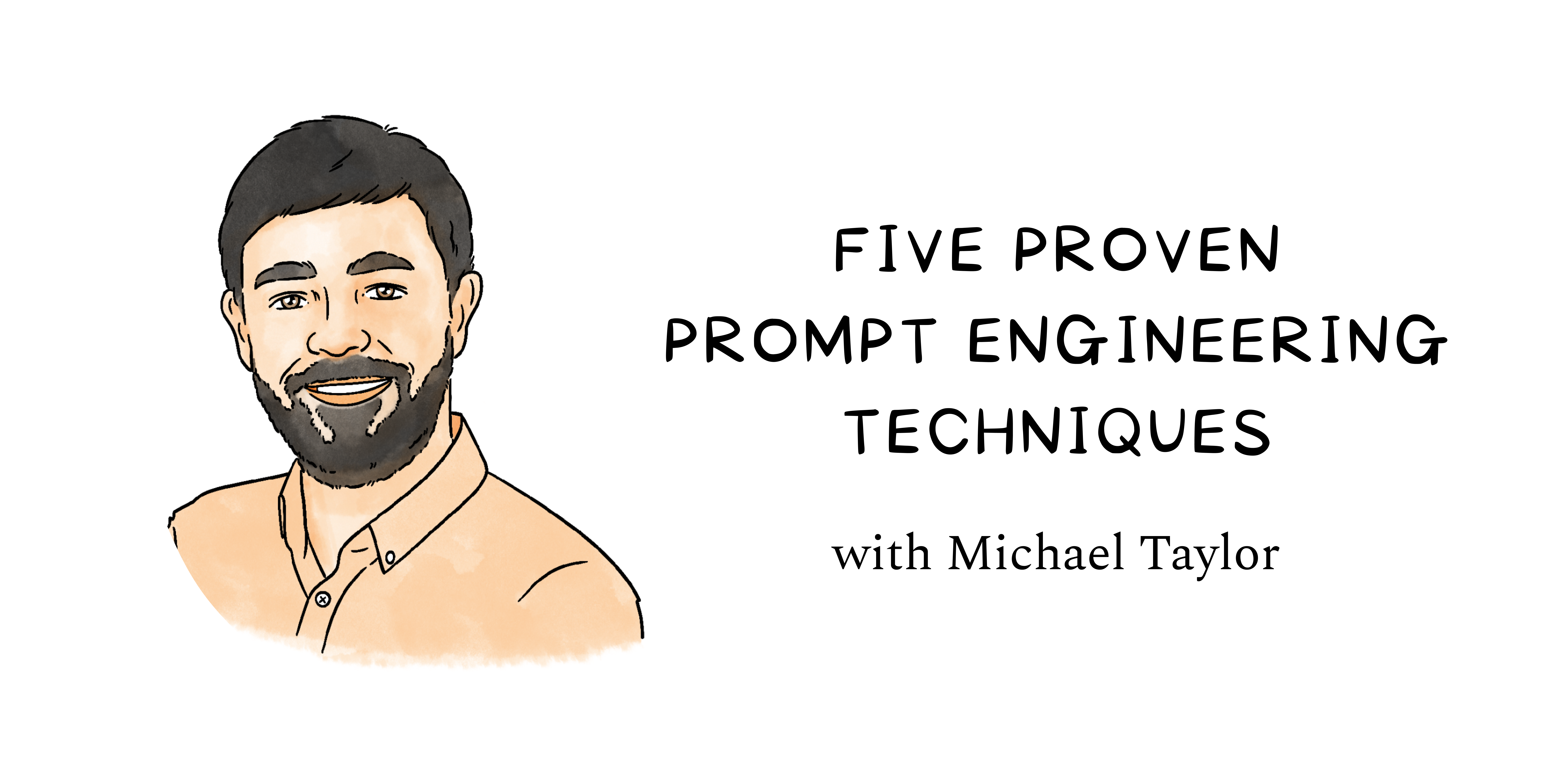 Image from Five proven prompt engineering techniques (and a few more-advanced tactics)