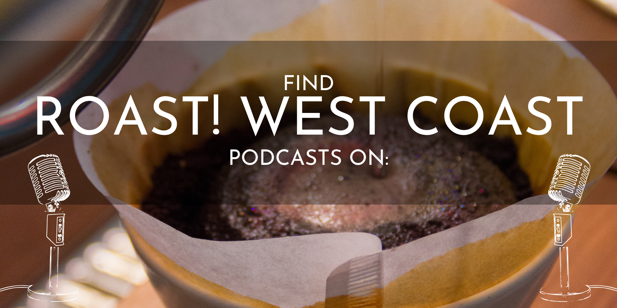 Roast! West Coast is Available on New Platforms!